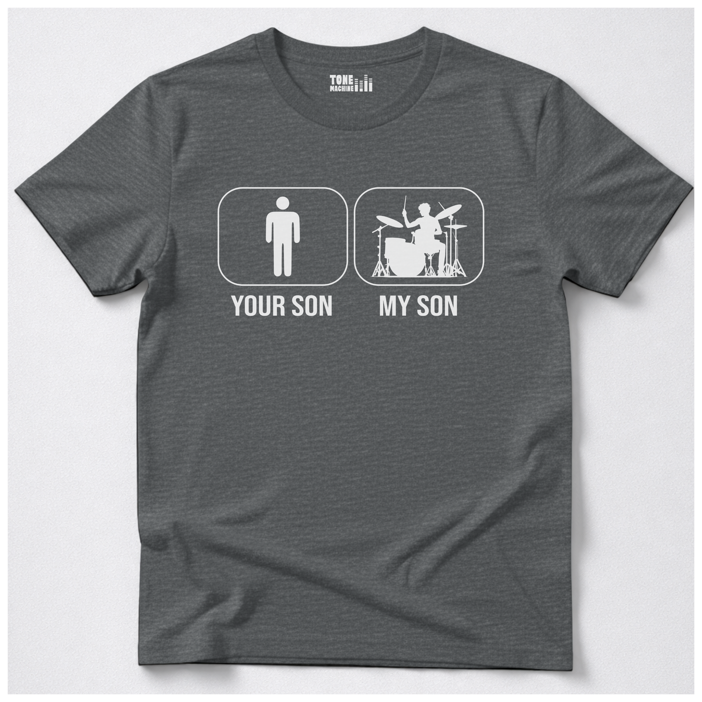 Your Son My Son Drum T-Shirt