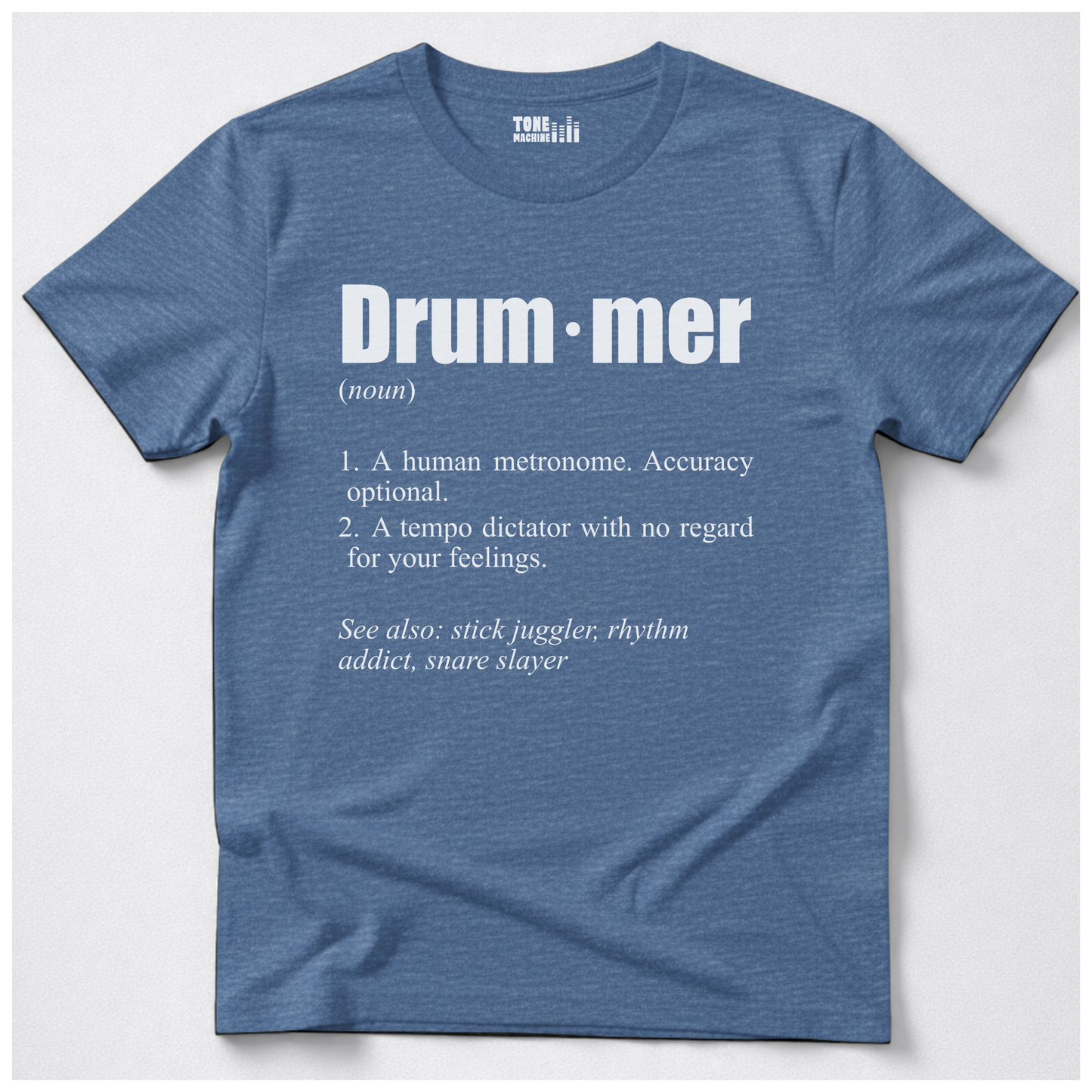 Drummer Definition T-Shirt