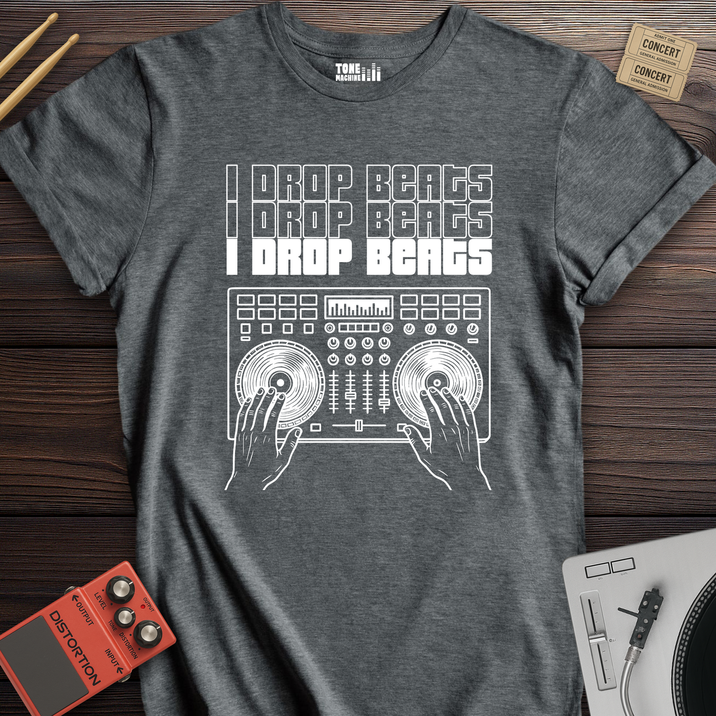 I Drop Beats DJ T-Shirt