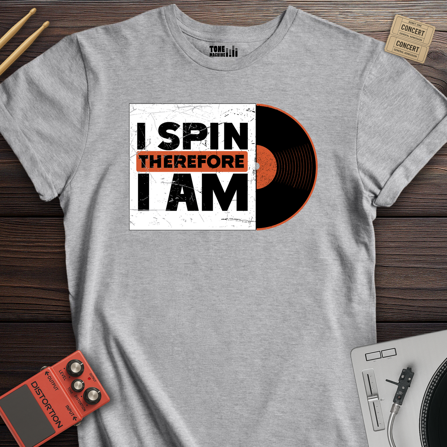 I Spin Therefore I Am DJ T-Shirt