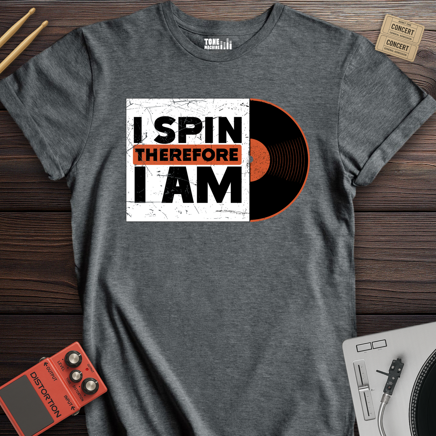 I Spin Therefore I Am DJ T-Shirt