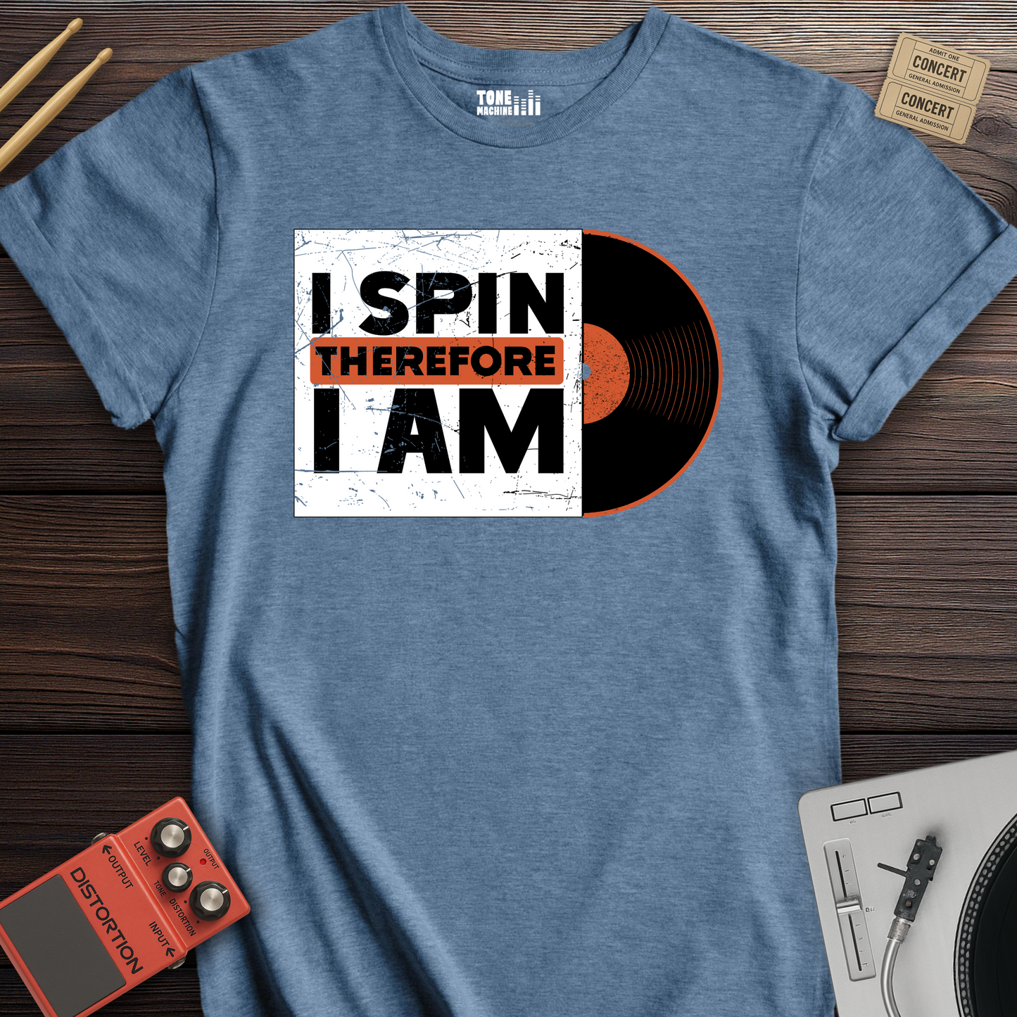 I Spin Therefore I Am DJ T-Shirt