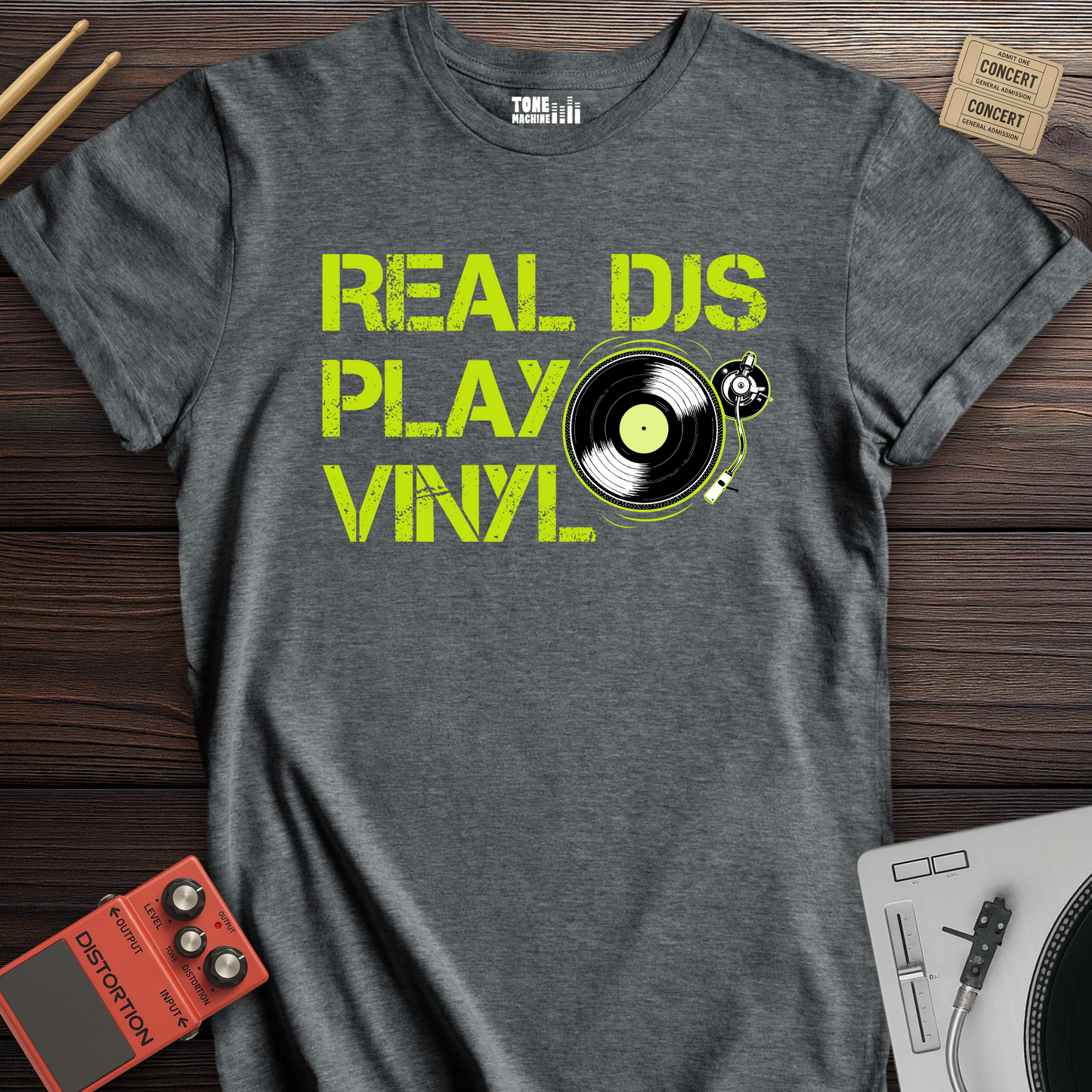 Real DJs Play Vinyl T-Shirt