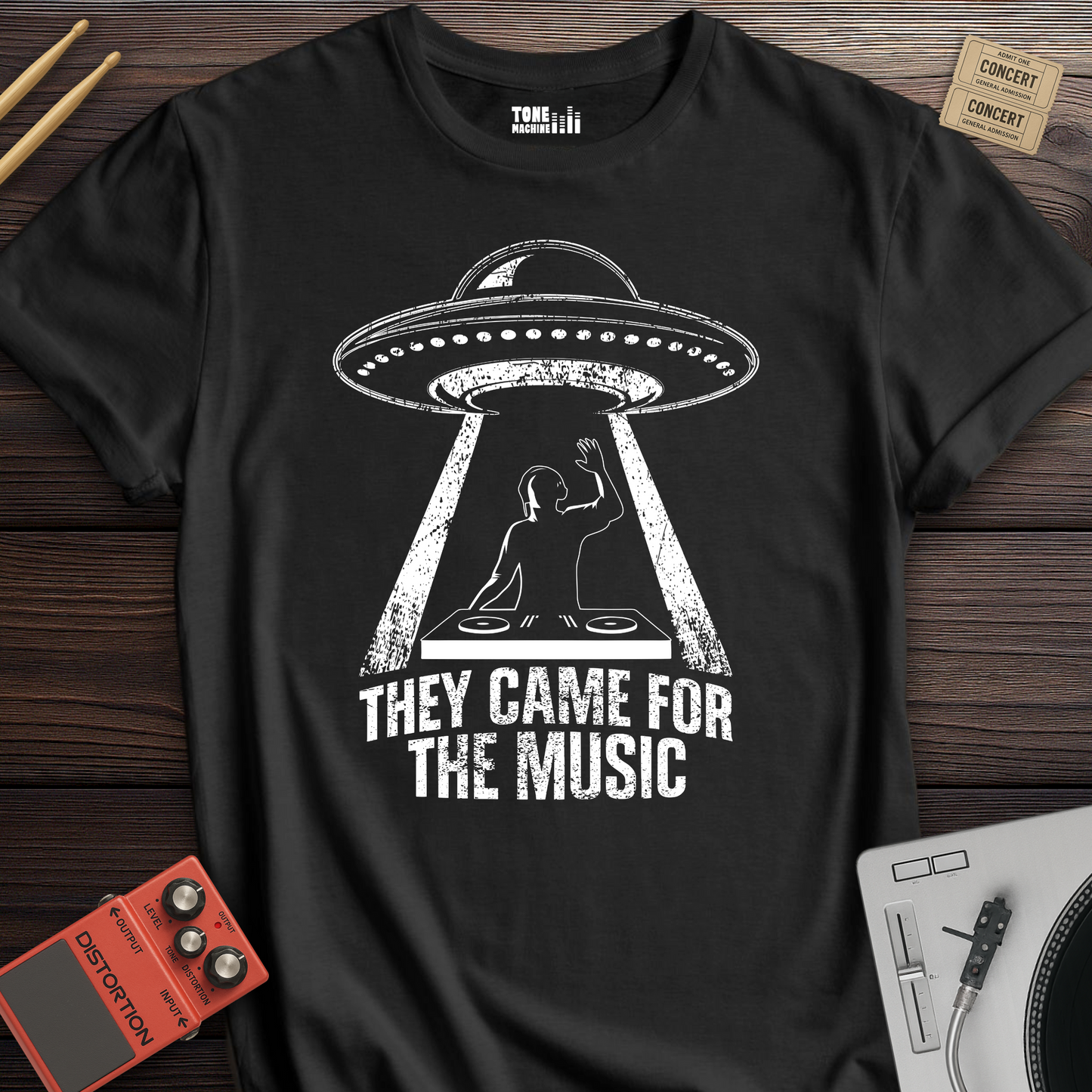 They Came For The Music DJ T-Shirt