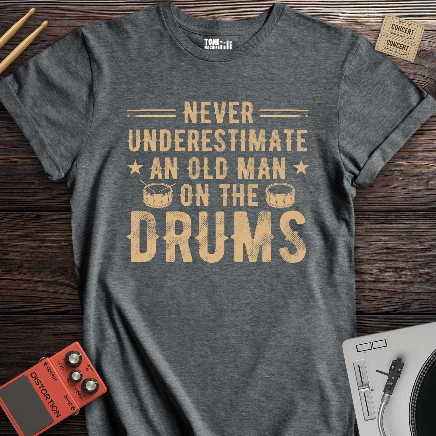 Never Underestimate An Old Man Drum T-Shirt
