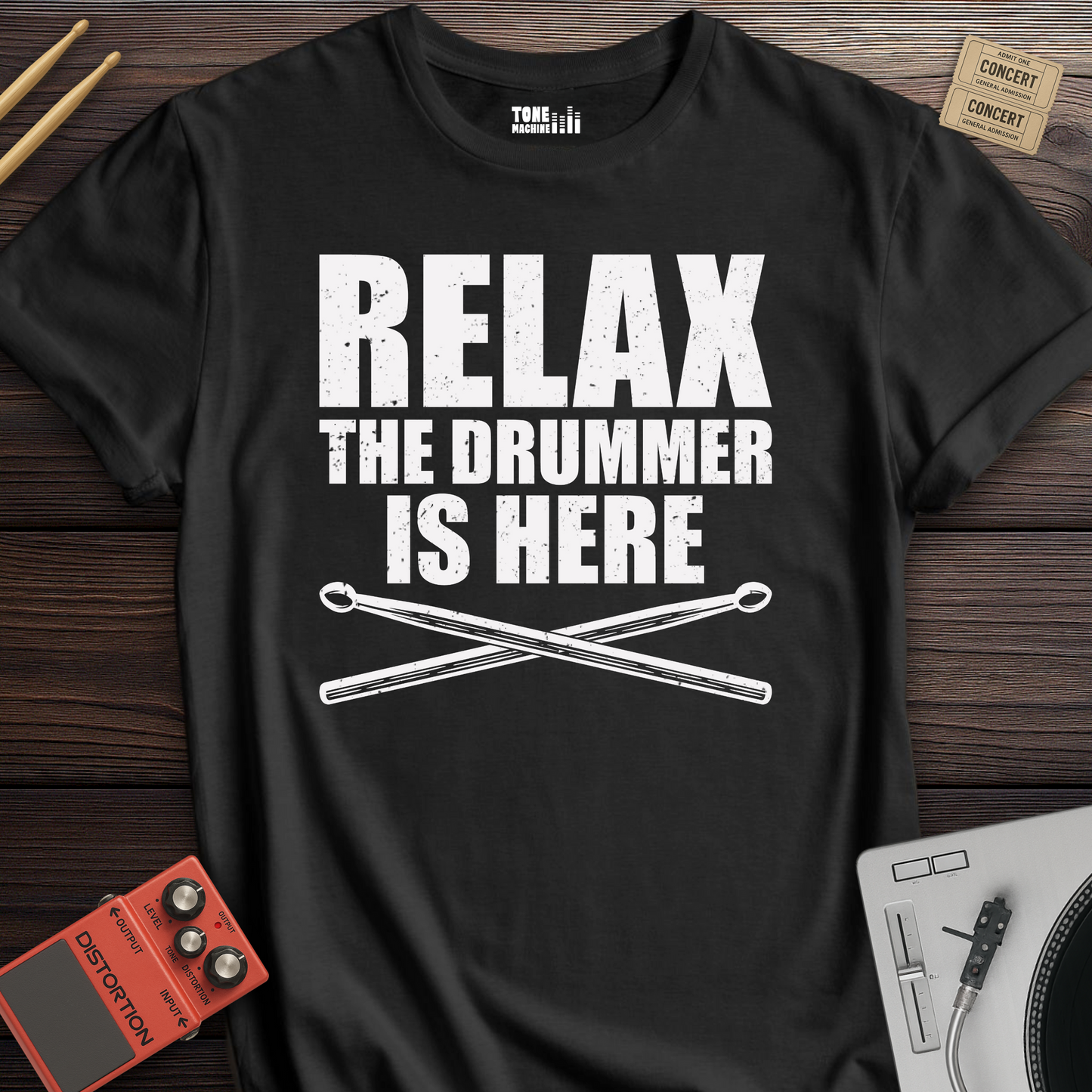 Relax The Drummer Is Here T-Shirt