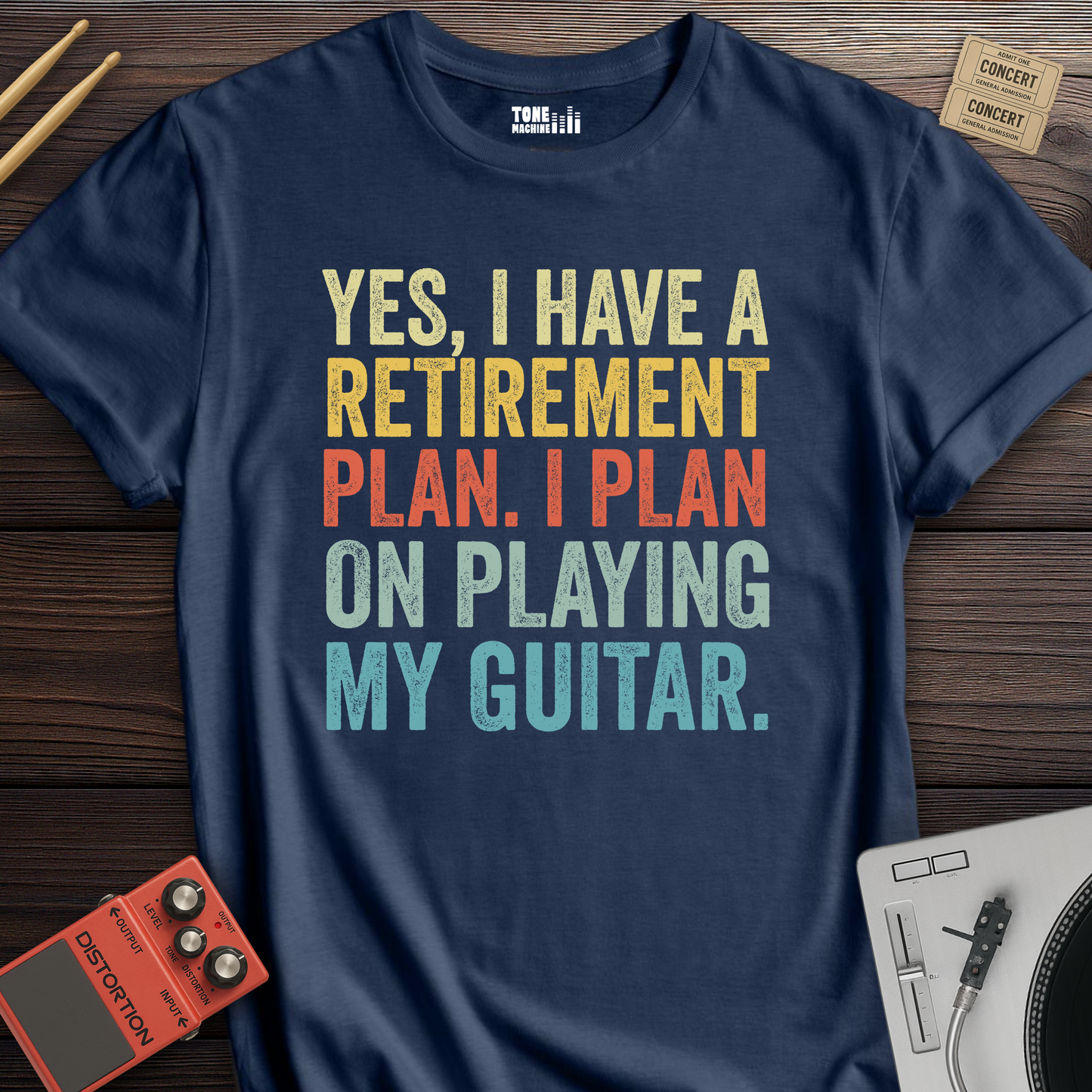 Yes I Have A Retirement Plan Guitar T-Shirt