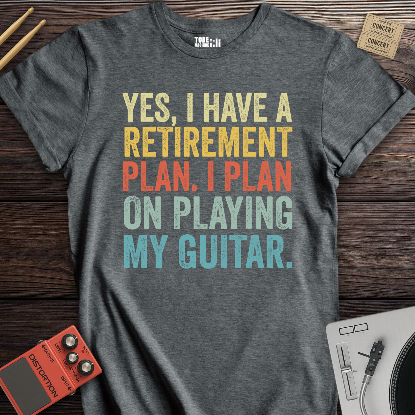 Yes I Have A Retirement Plan Guitar T-Shirt