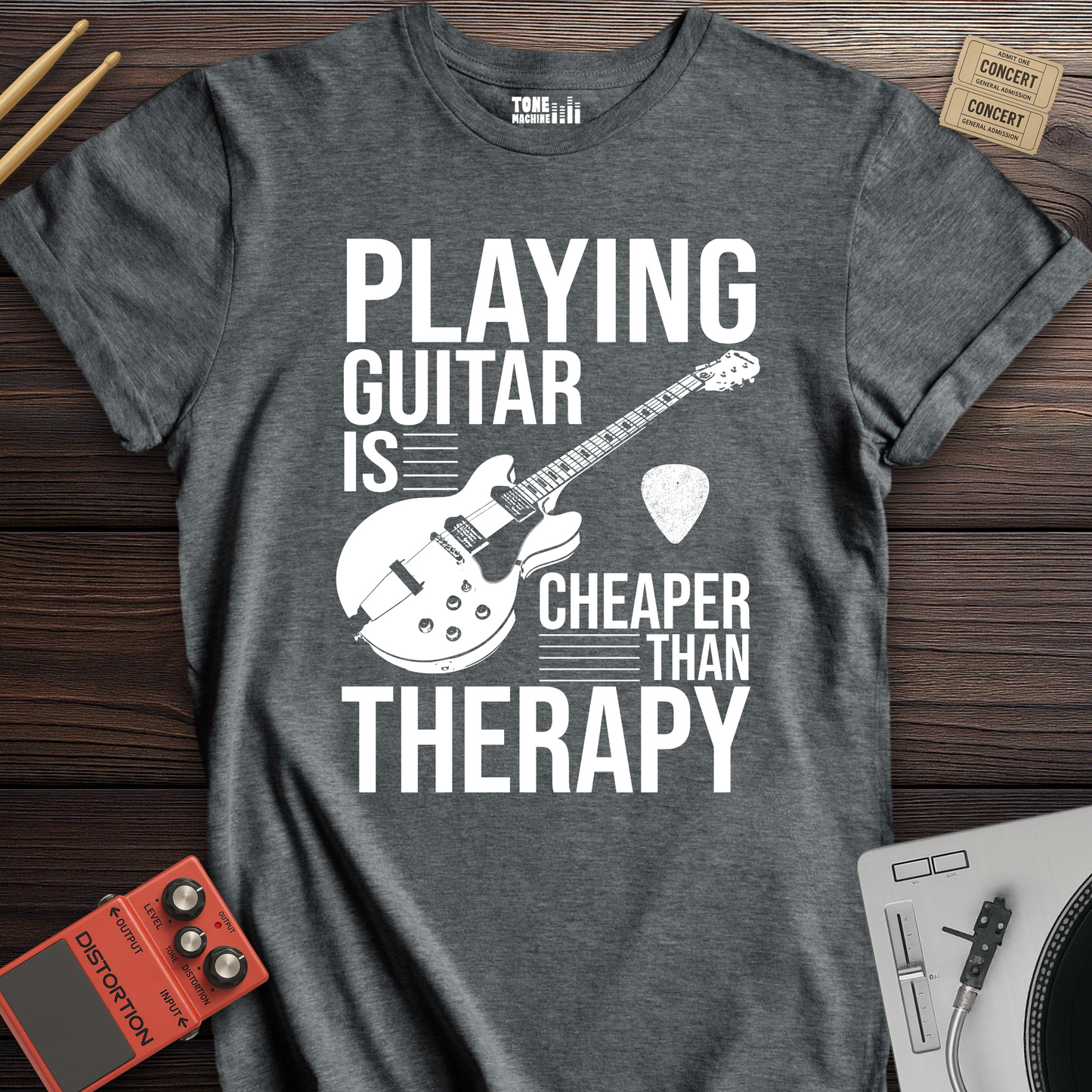 Playing Guitar Is Cheaper Than Therapy T-Shirt