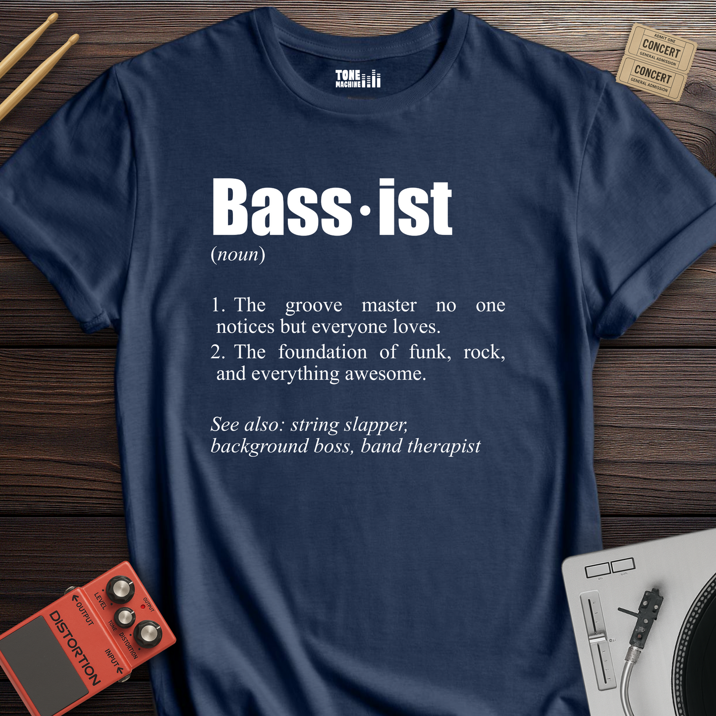 Bassist Definition T-Shirt