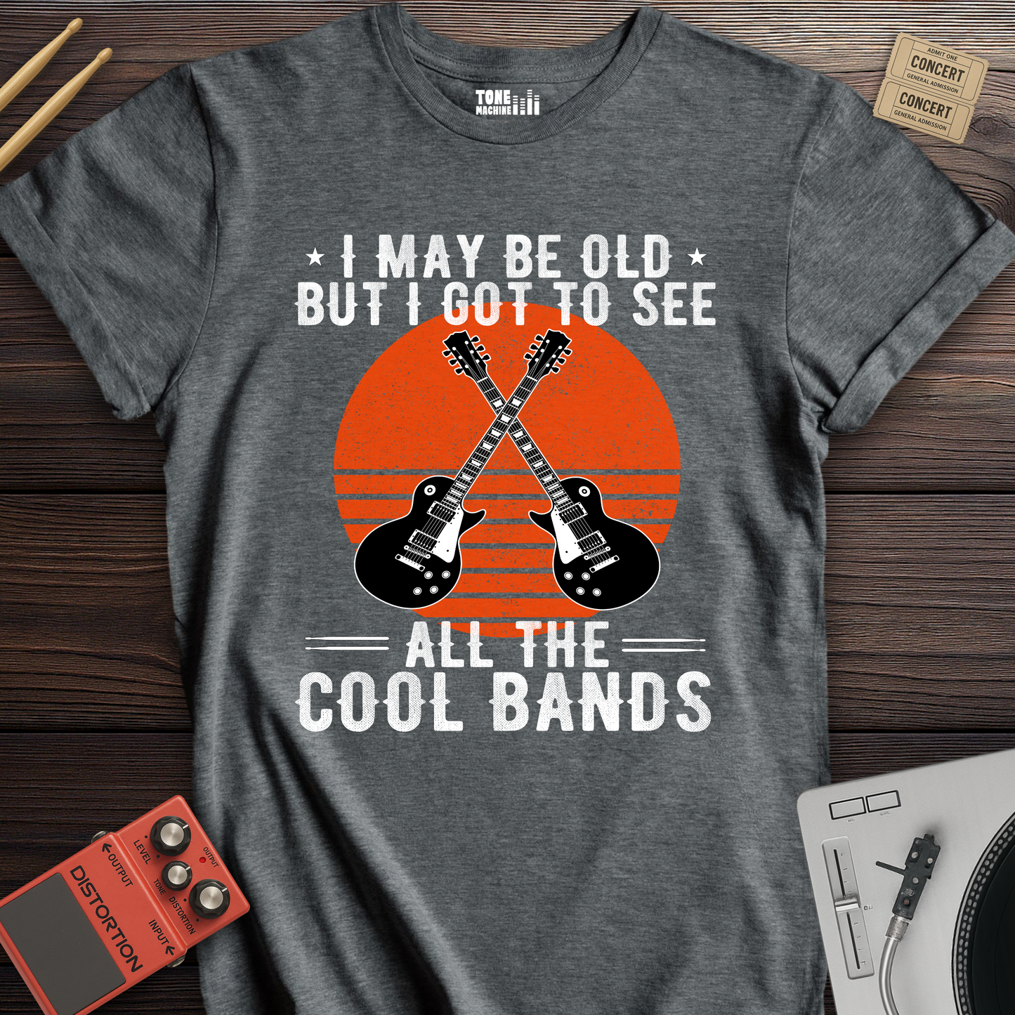 I Got To See All The Cool Bands T-Shirt
