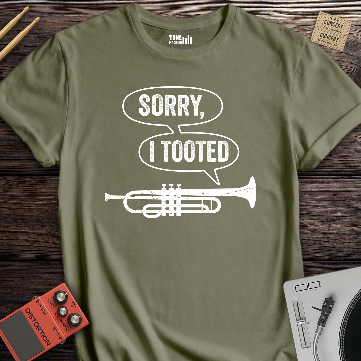 Sorry I Tooted Trumpet T-Shirt