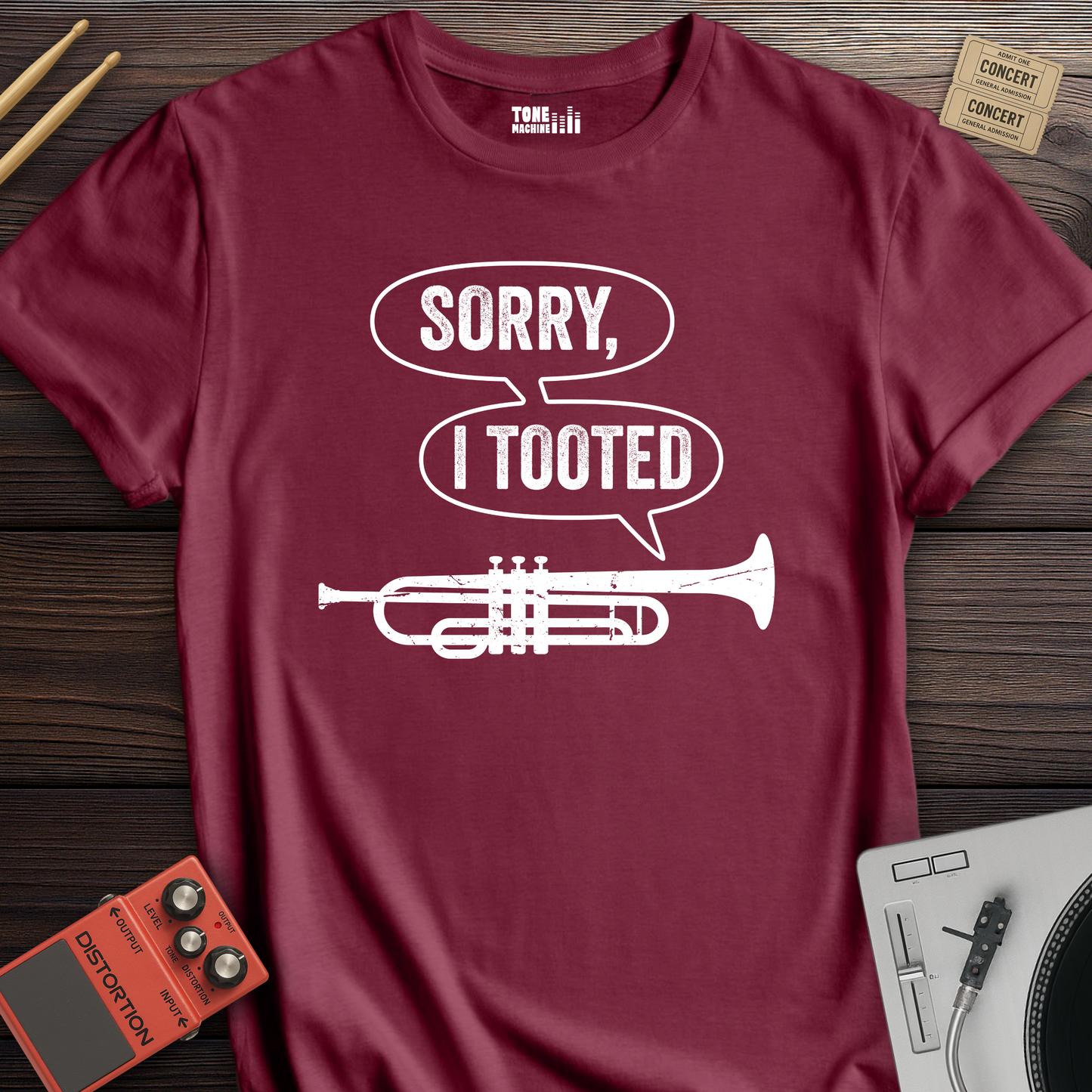 Sorry I Tooted Trumpet T-Shirt