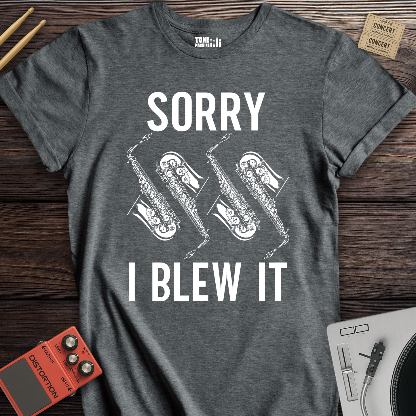 Sorry I Blew It Saxophone T-Shirt