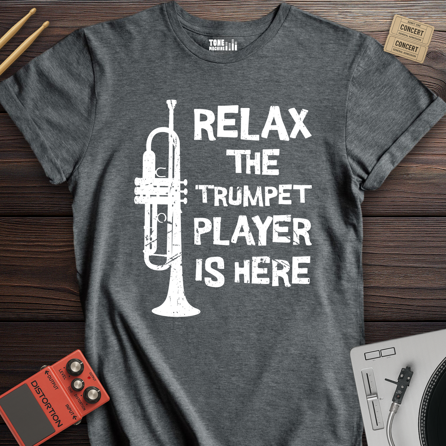 Relax The Trumpet Player Is Here T-Shirt