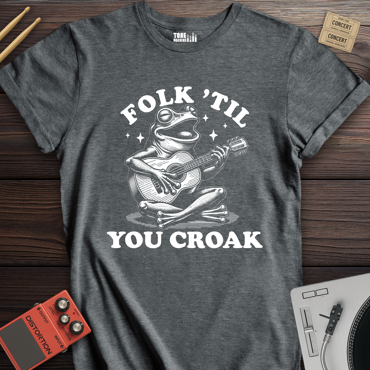 Folk 'Til You Croak T-Shirt