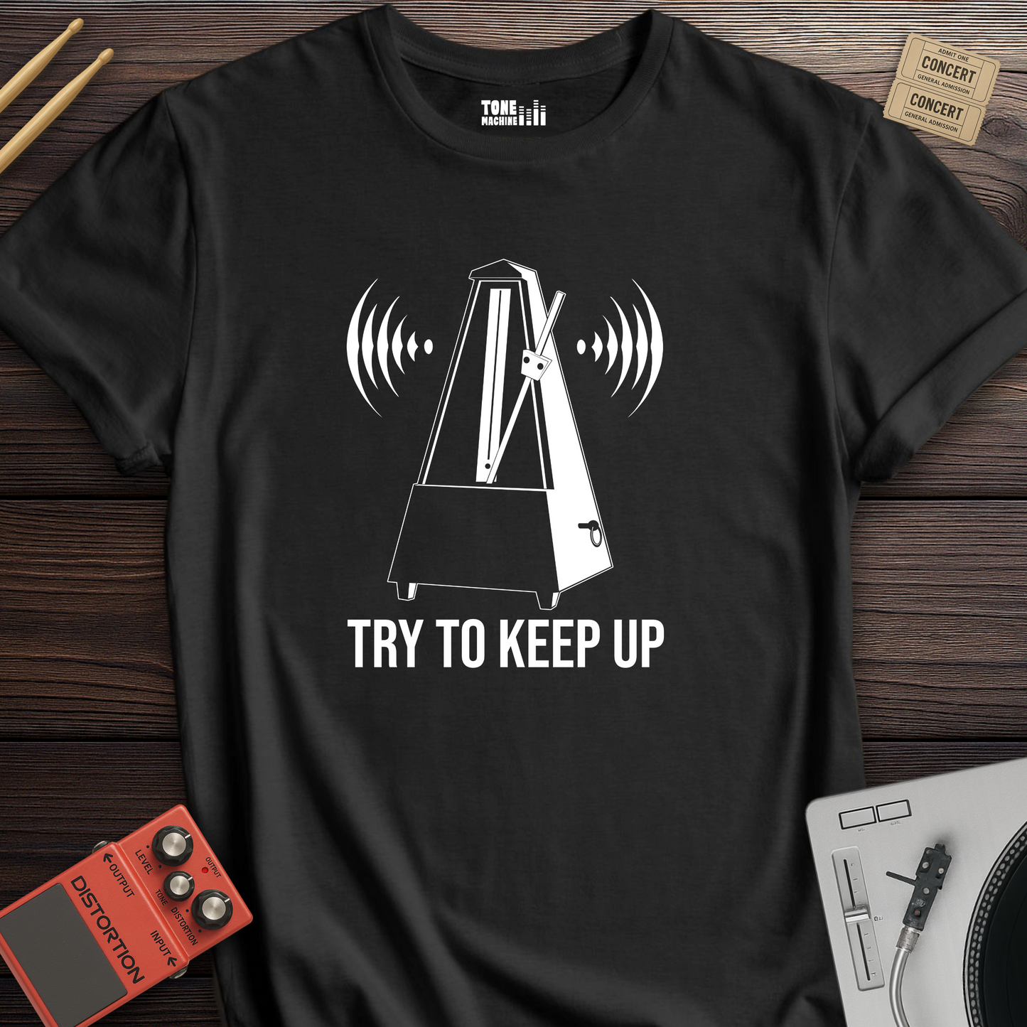 Try To Keep Up T-Shirt