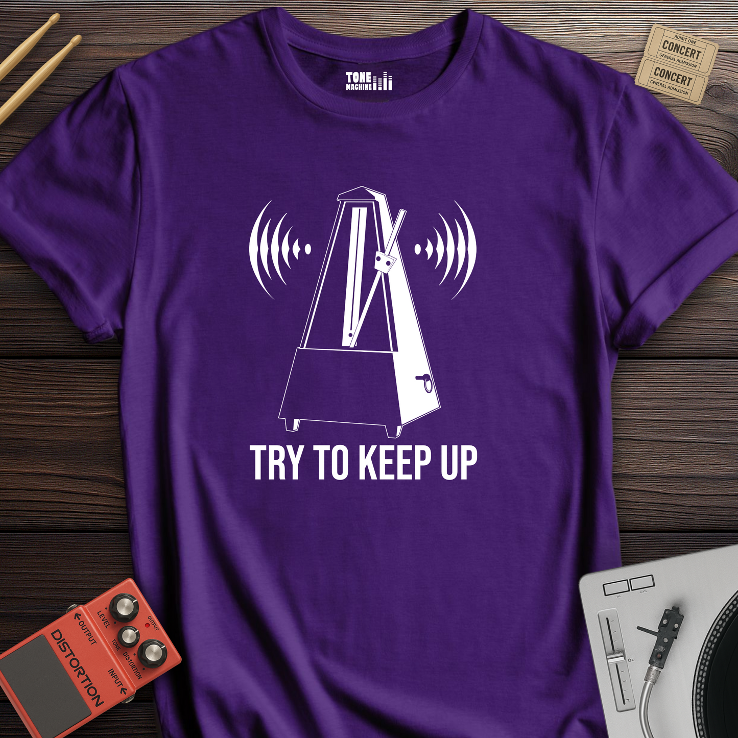Try To Keep Up T-Shirt