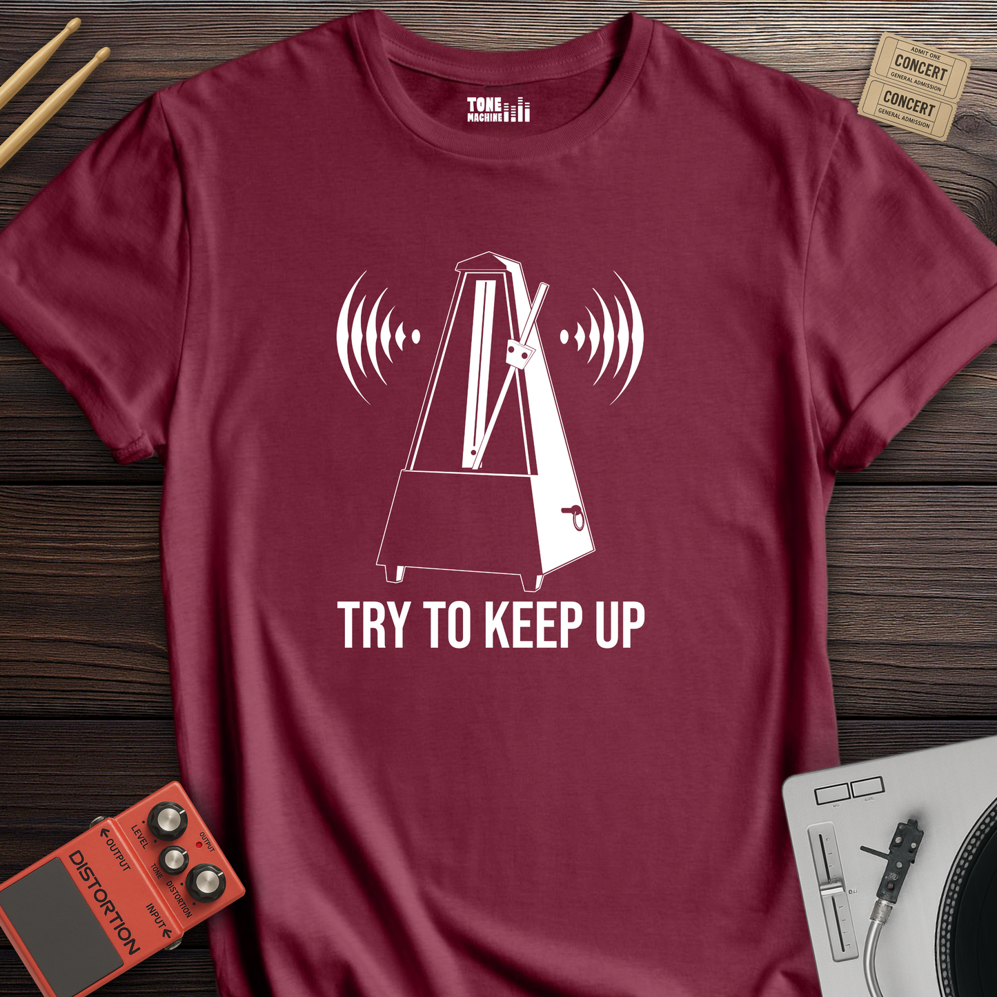 Try To Keep Up T-Shirt