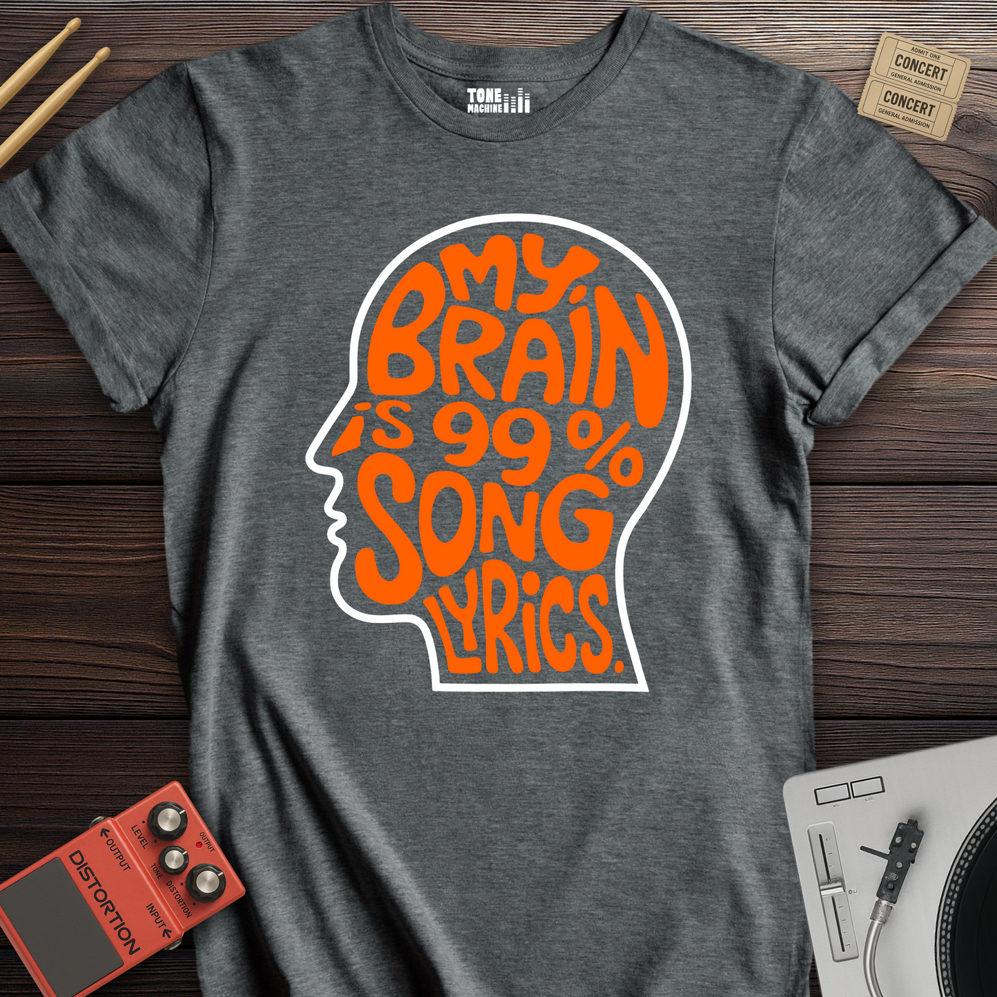My Brain Is 99% Song Lyrics T-Shirt