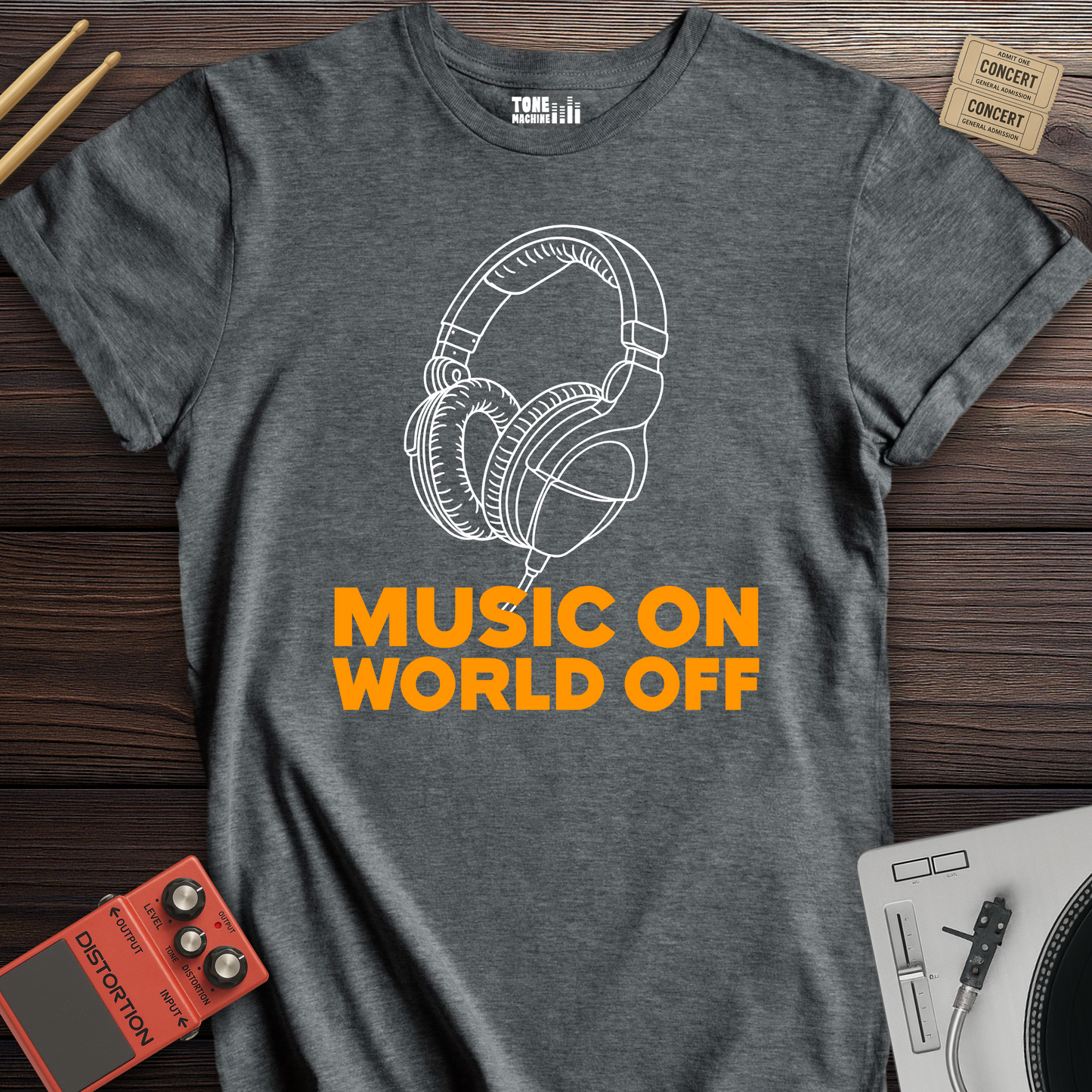 Music On World Off T-Shirt