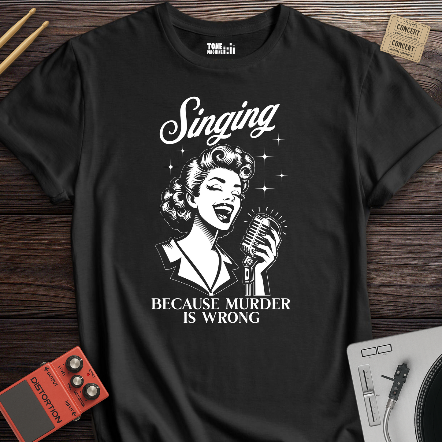 Singing Because Murder Is Wrong T-Shirt