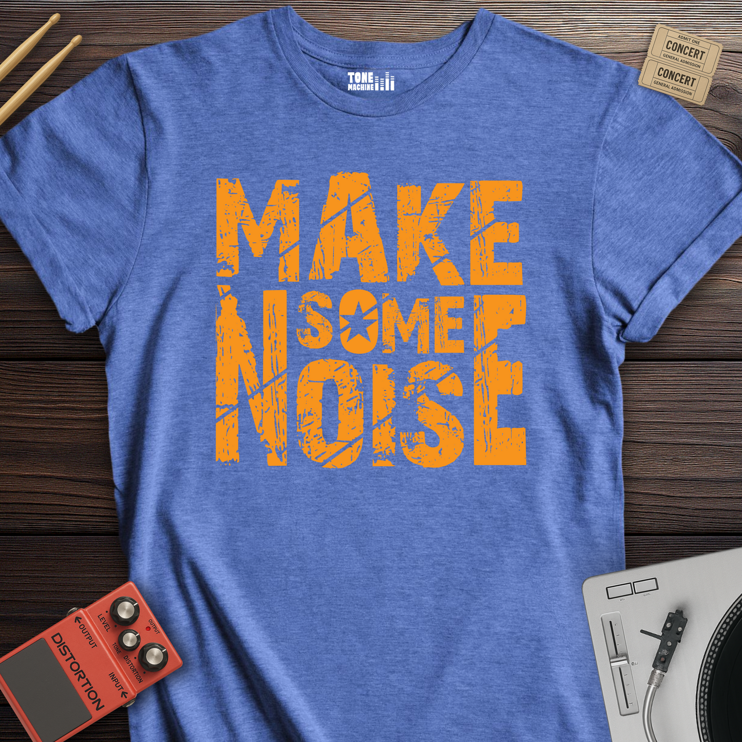 Make Some Noise T-Shirt
