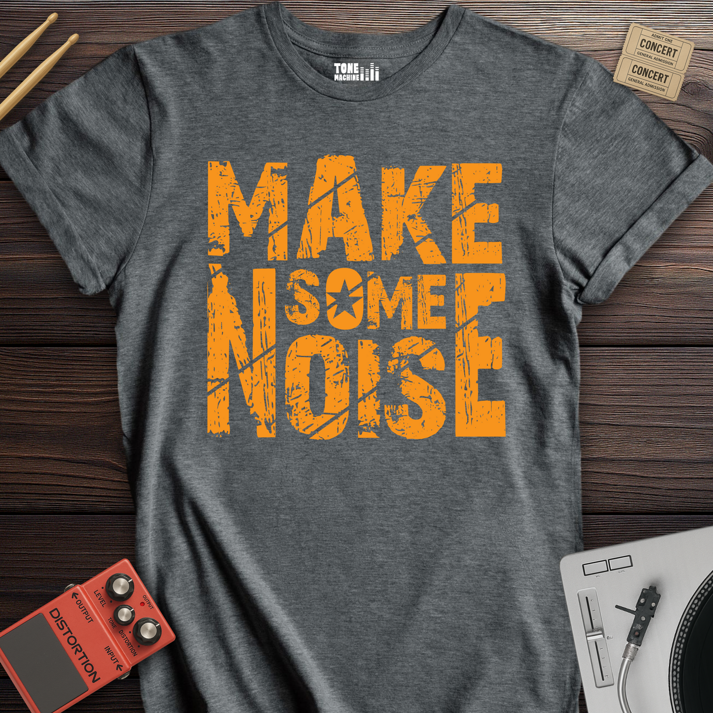 Make Some Noise T-Shirt