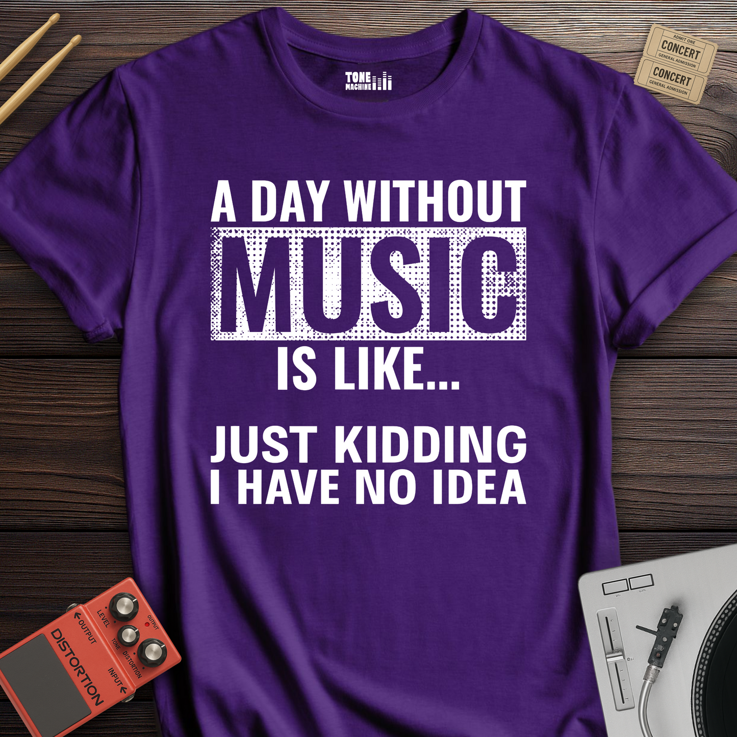 A Day Without Music T-Shirt