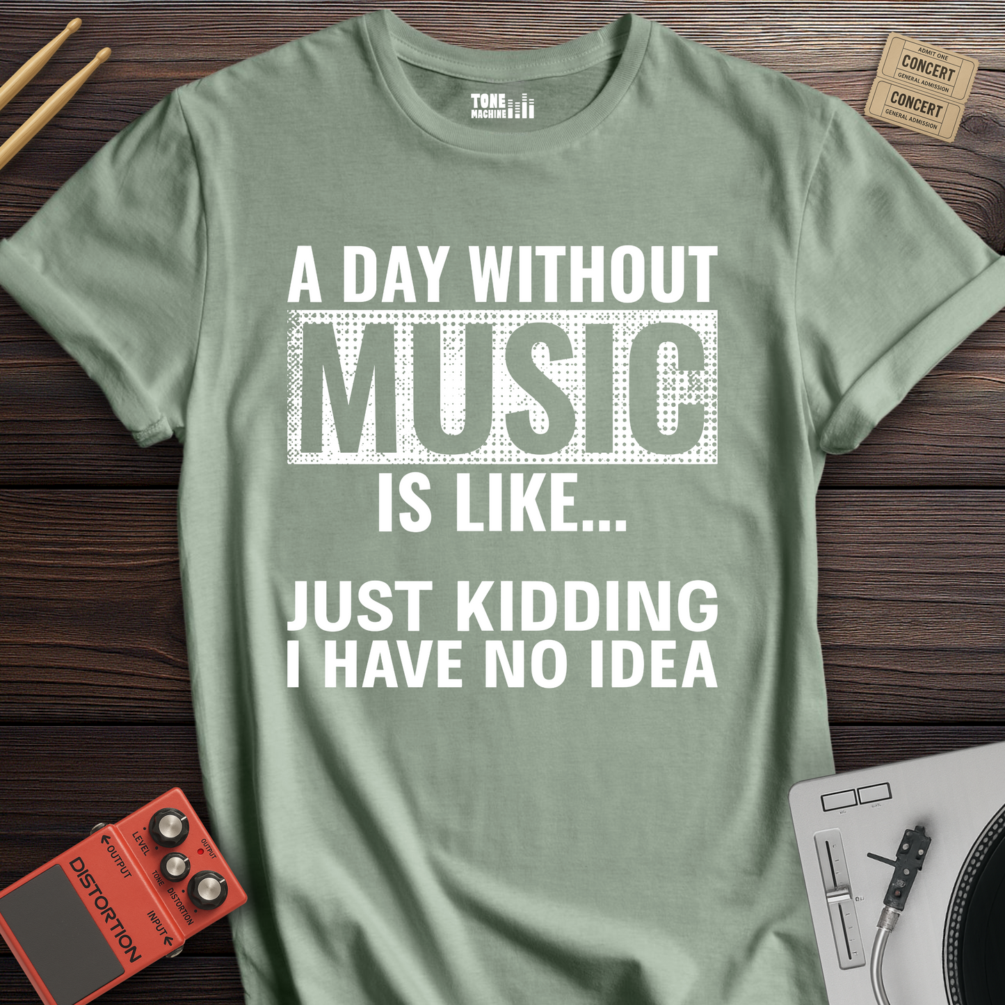 A Day Without Music T-Shirt