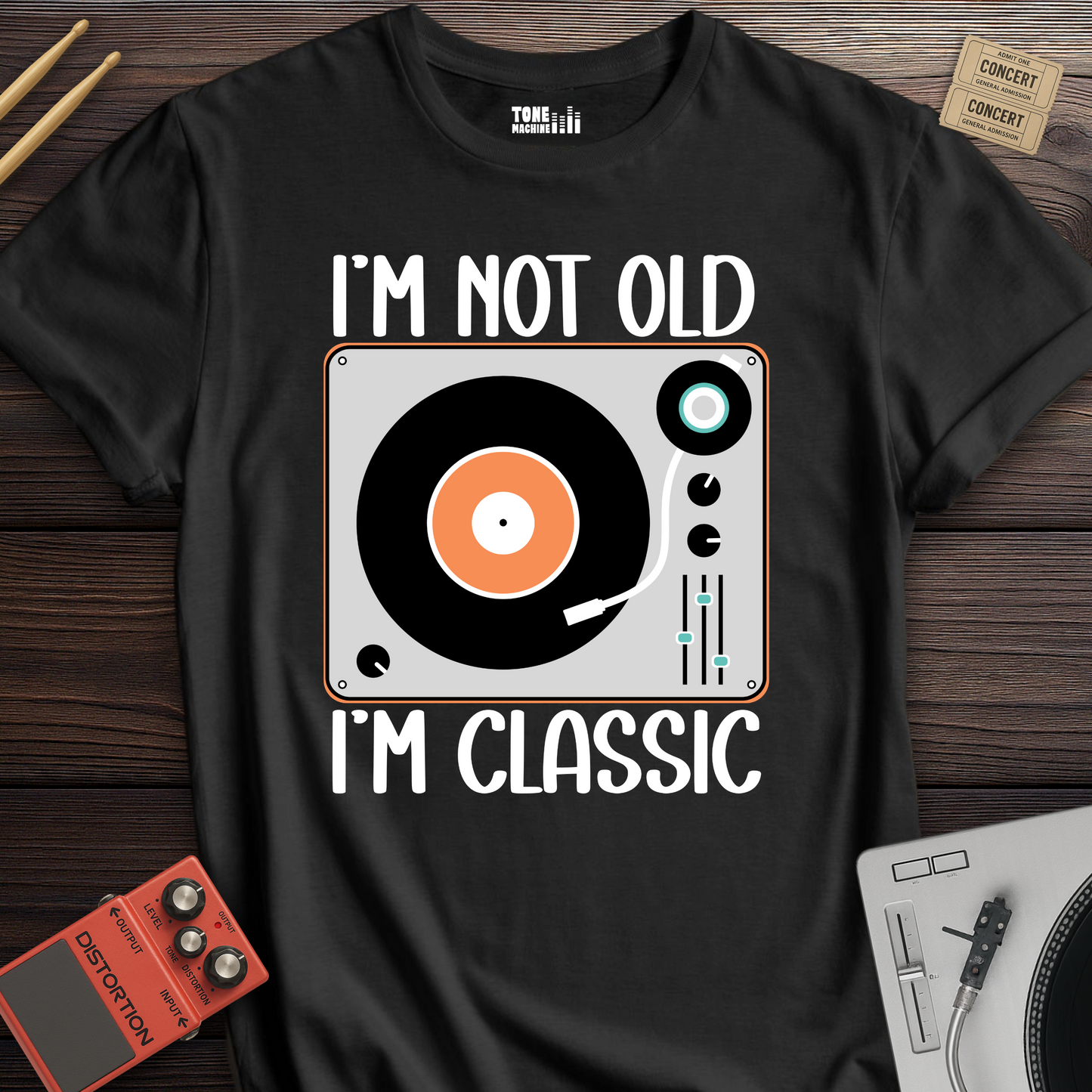 I'm Not Old I'm Classic Vinyl T-Shirt