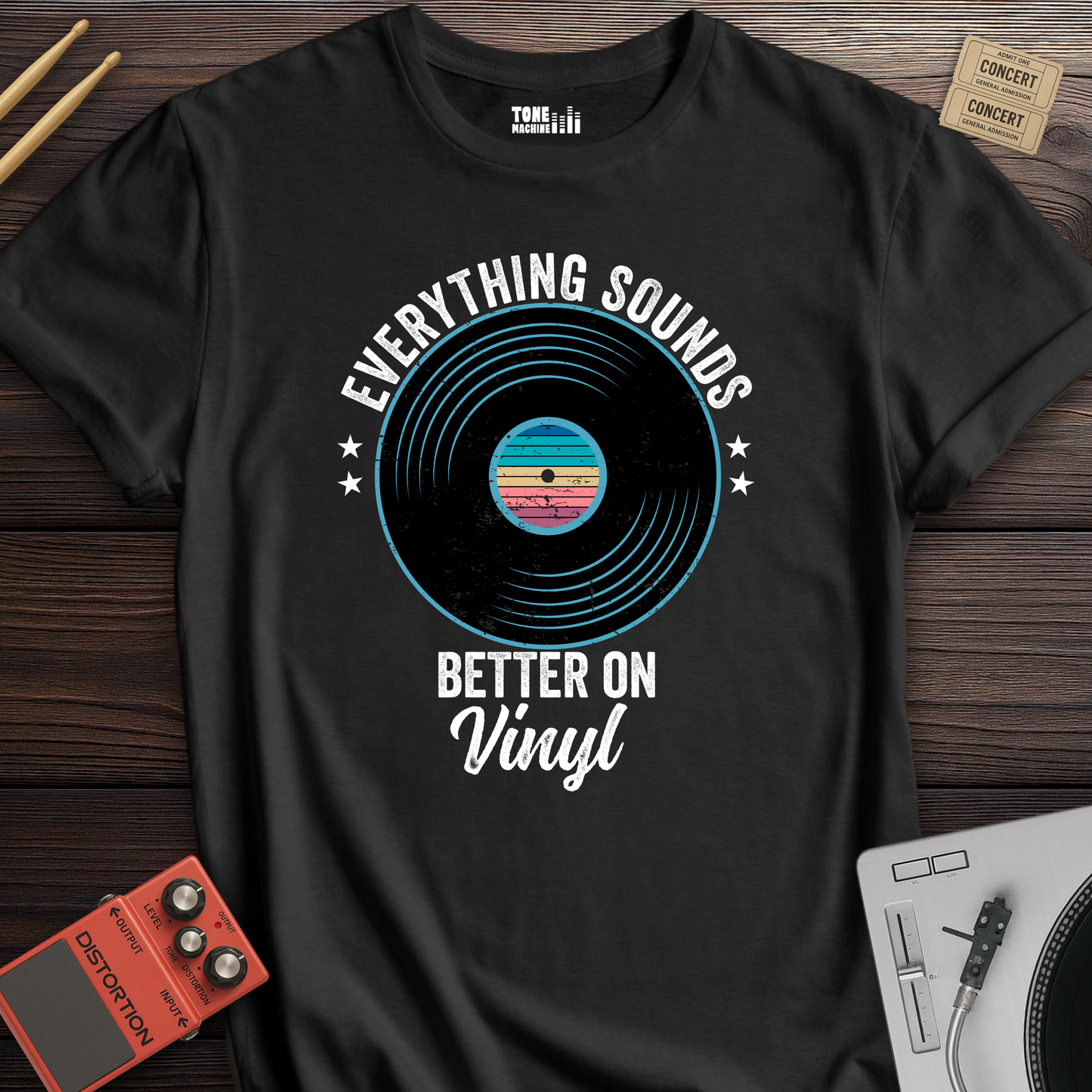 Everything Sounds Better On Vinyl T-Shirt