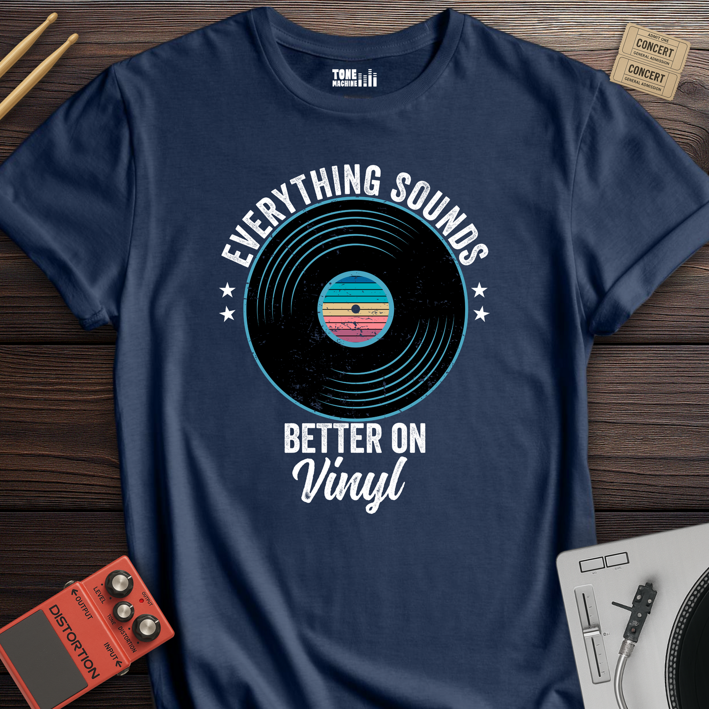 Everything Sounds Better On Vinyl T-Shirt