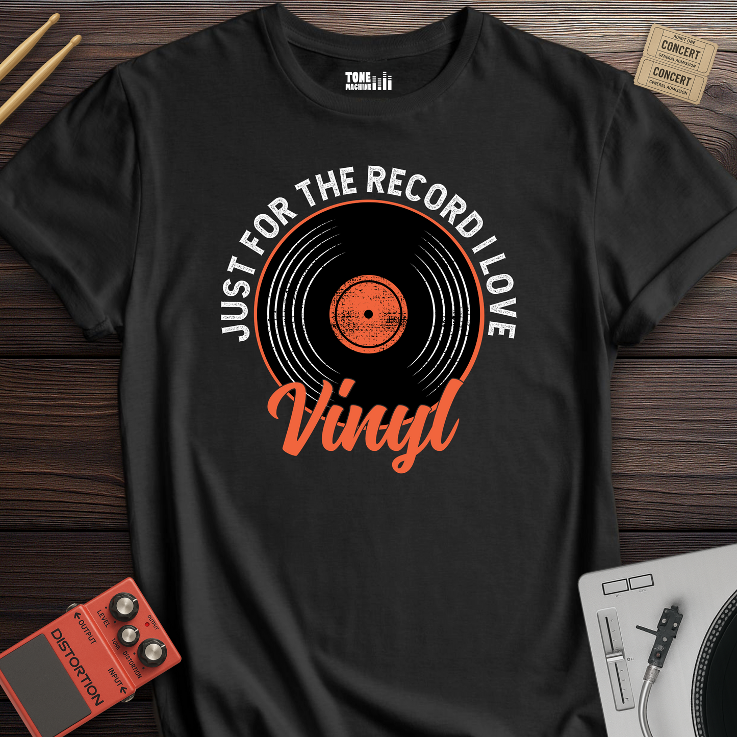 Just For The Record I Love Vinyl T-Shirt