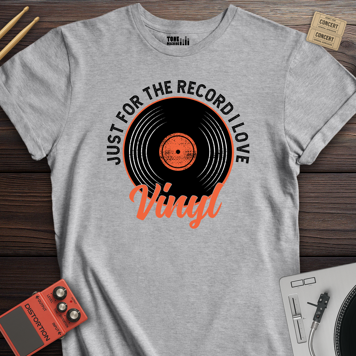 Just For The Record I Love Vinyl T-Shirt
