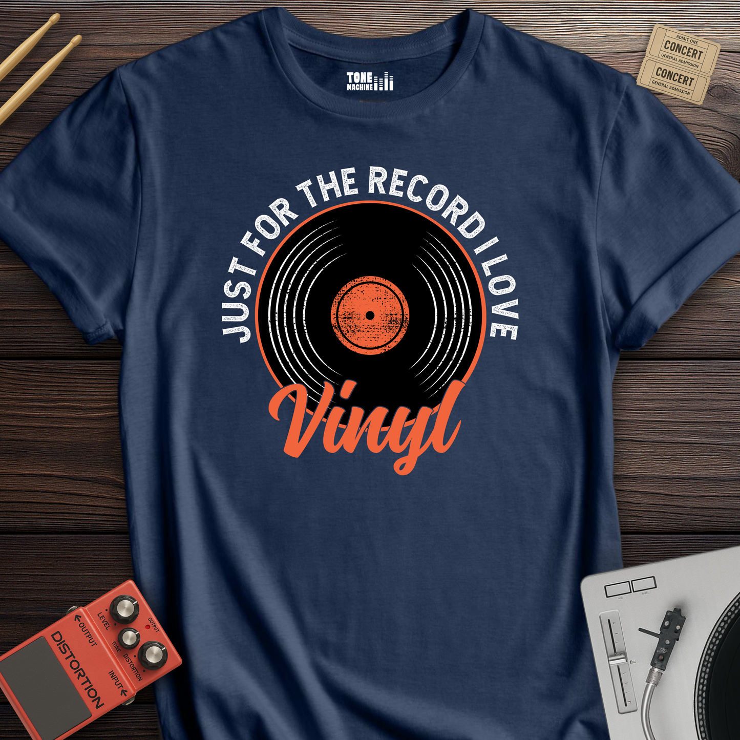 Just For The Record I Love Vinyl T-Shirt