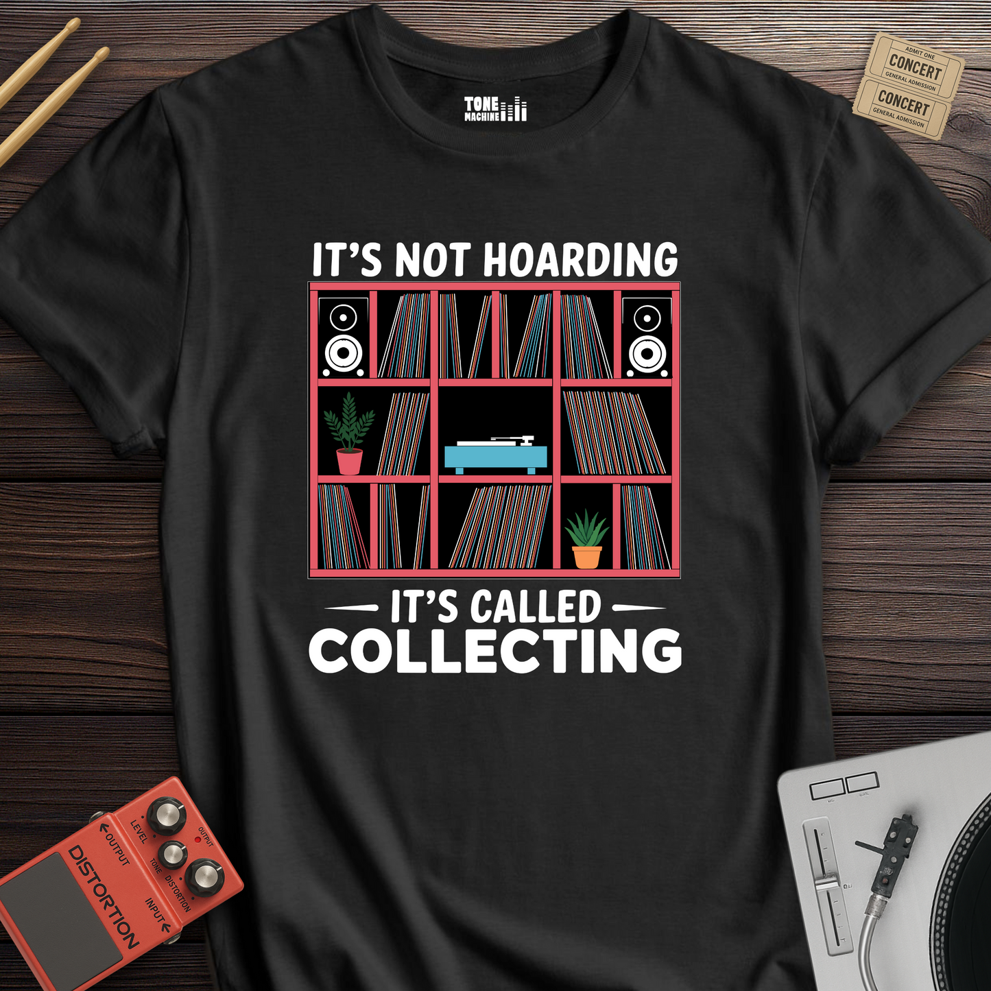 It's Not Hoarding It's Collecting Vinyl T-Shirt