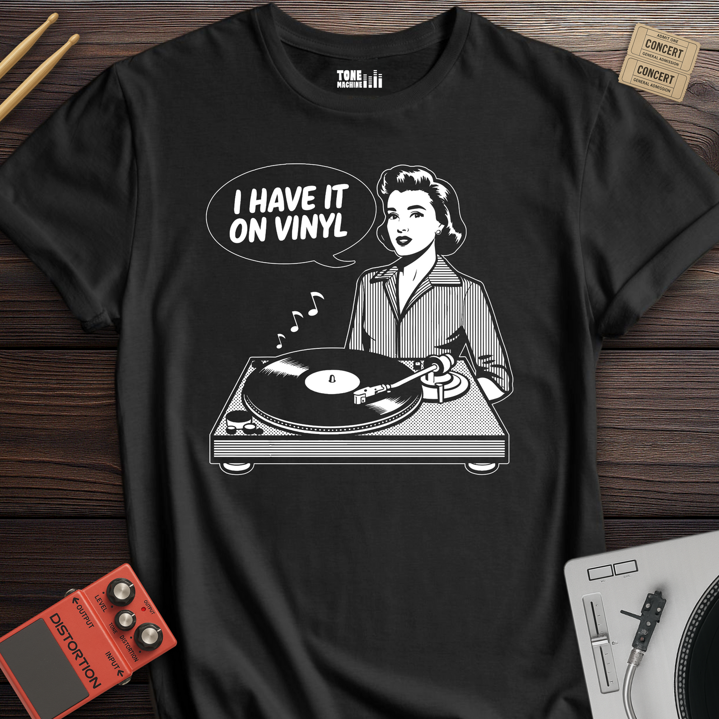 I Have It On Vinyl T-Shirt