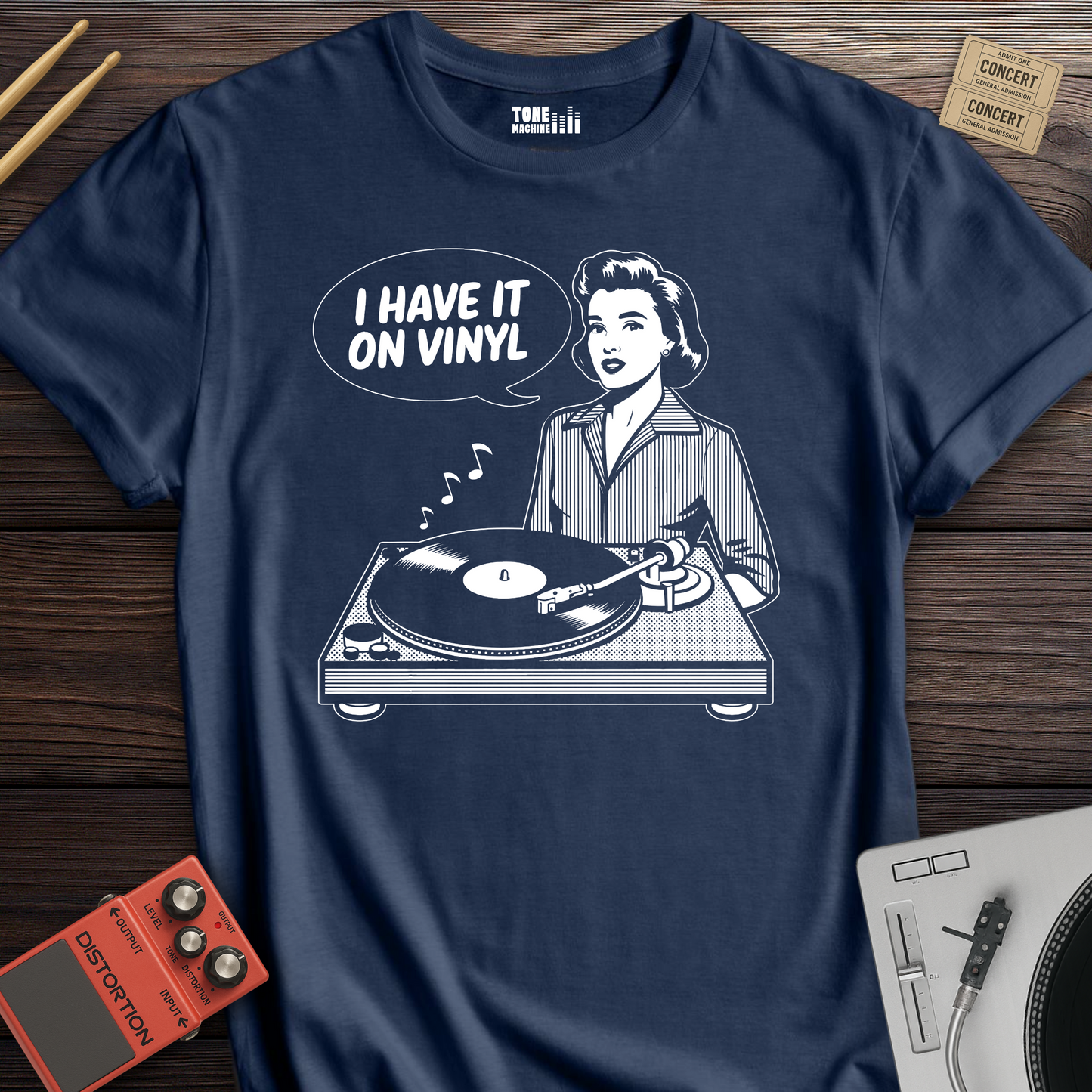 I Have It On Vinyl T-Shirt