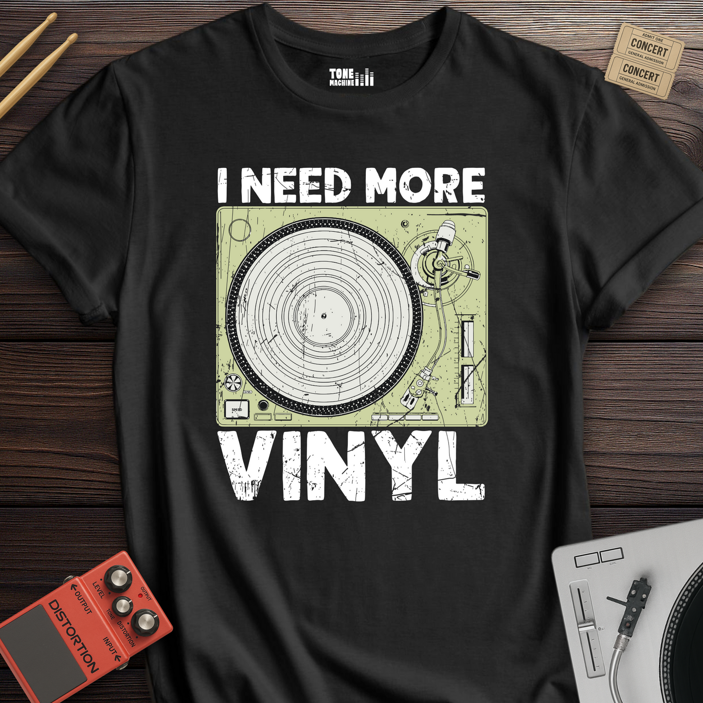 I Need More Vinyl T-Shirt