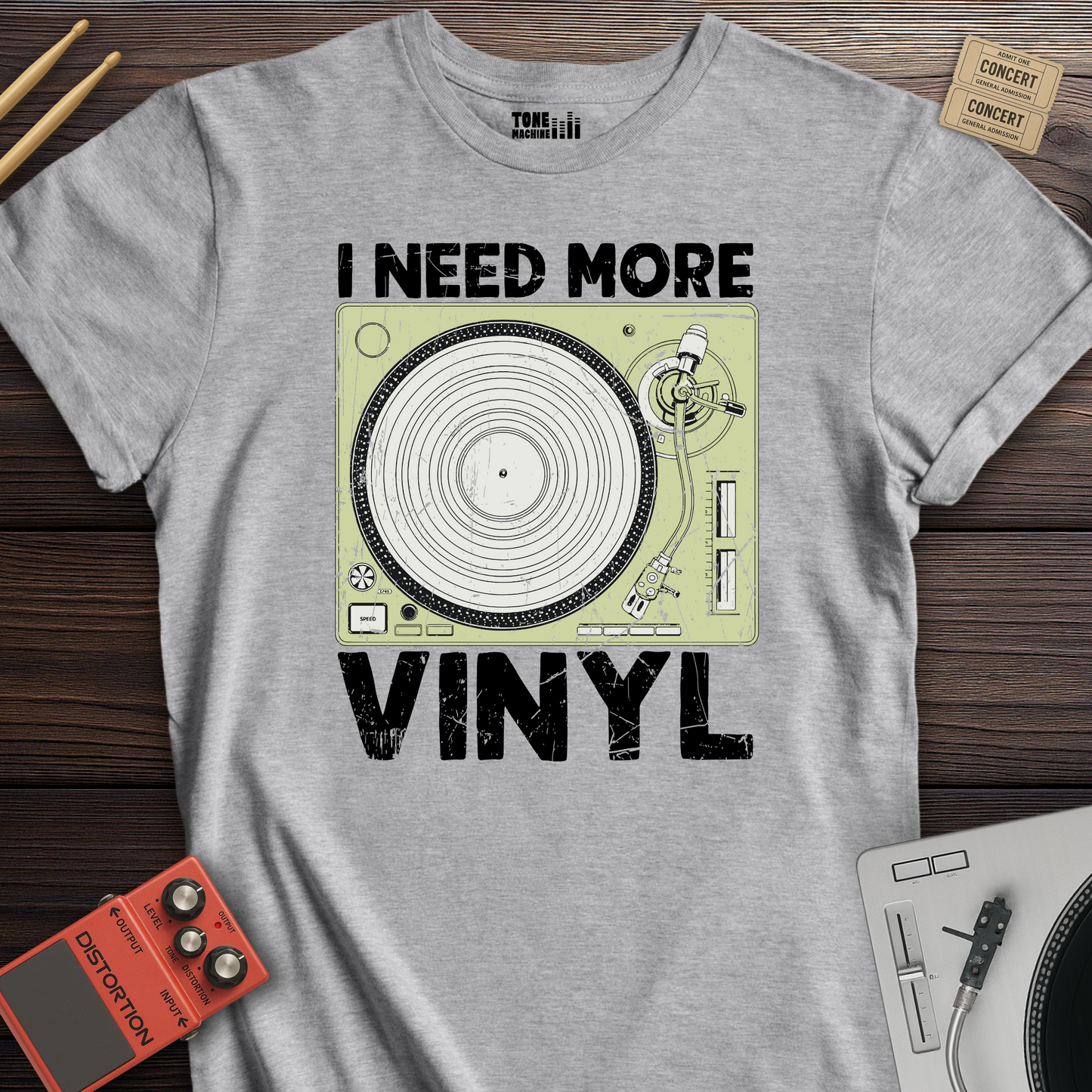 I Need More Vinyl T-Shirt