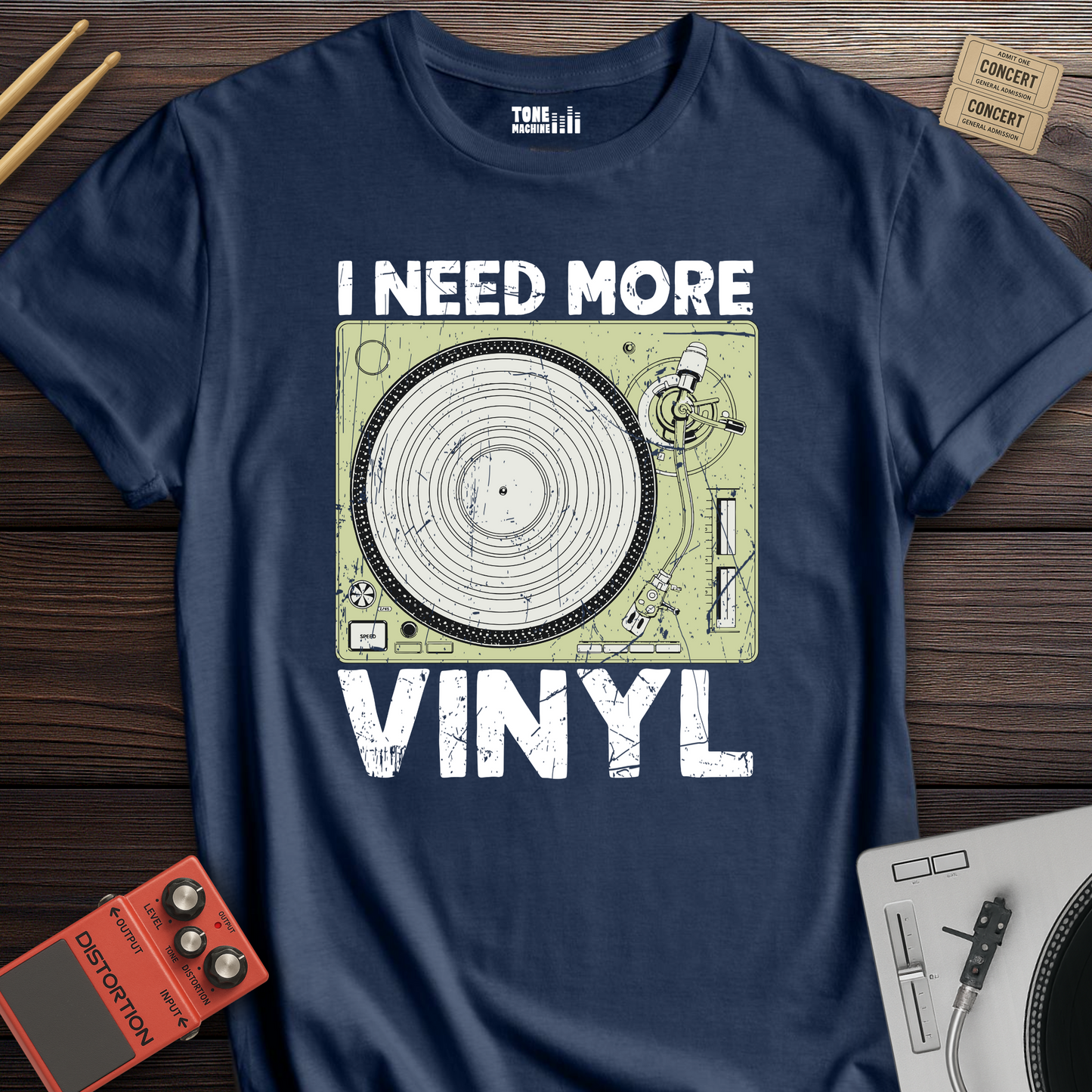 I Need More Vinyl T-Shirt