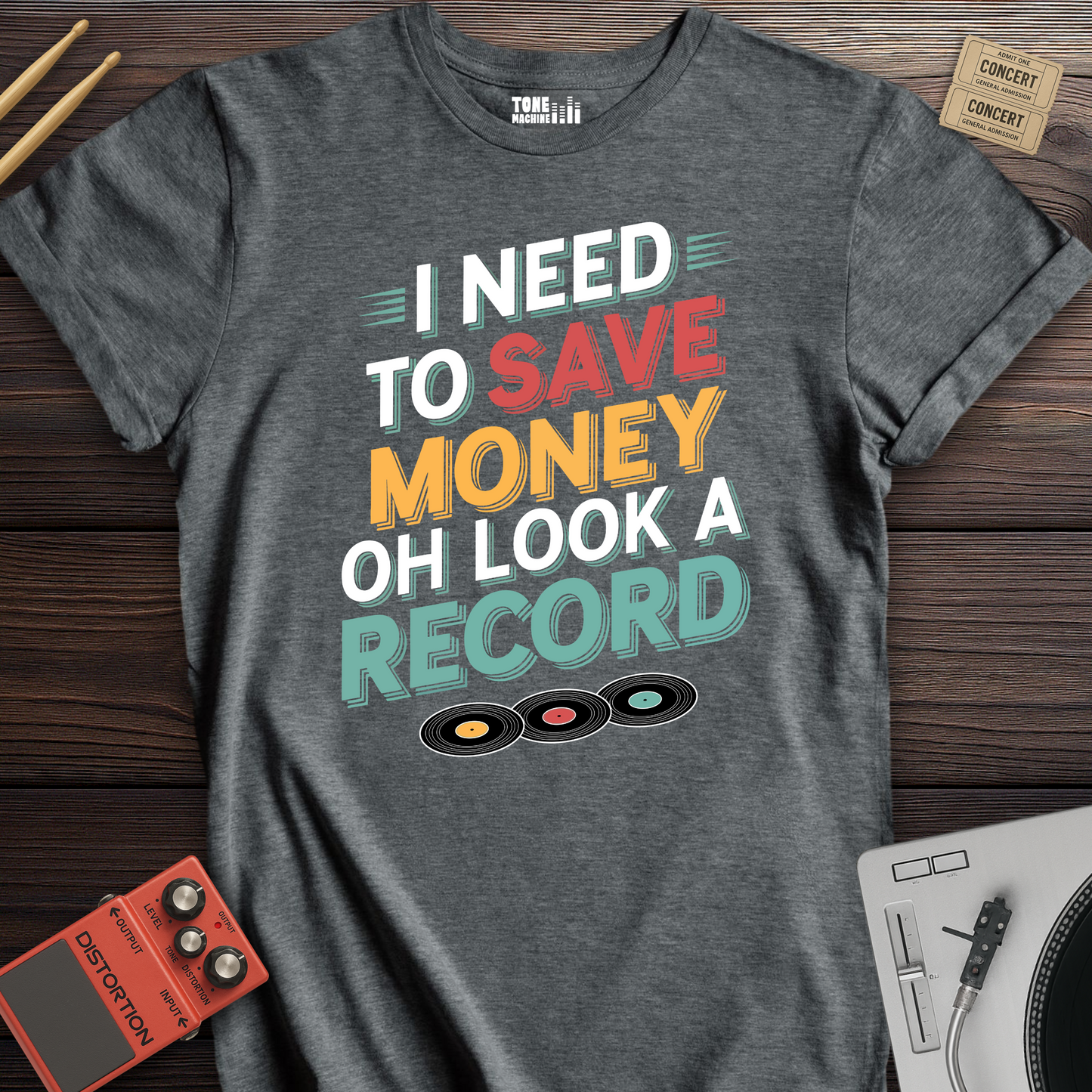 I Need To Save Money Vinyl T-Shirt