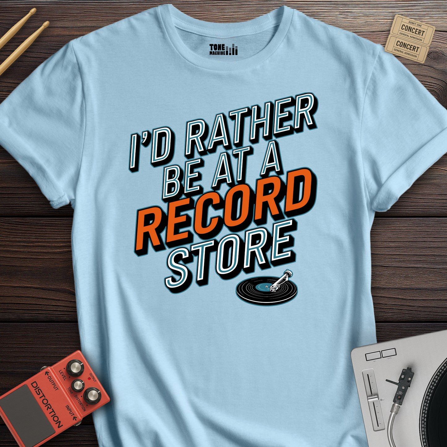 I'd Rather Be At A Record Store T-Shirt