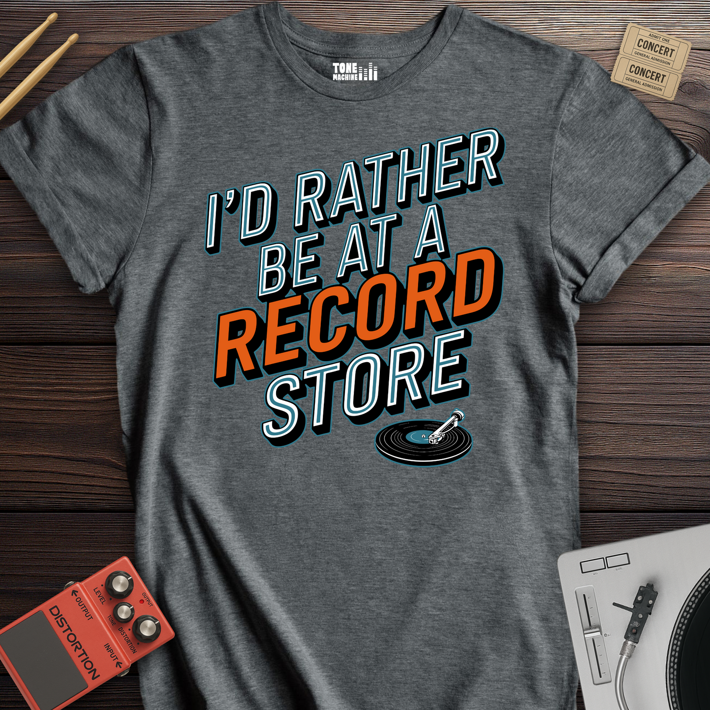 I'd Rather Be At A Record Store T-Shirt