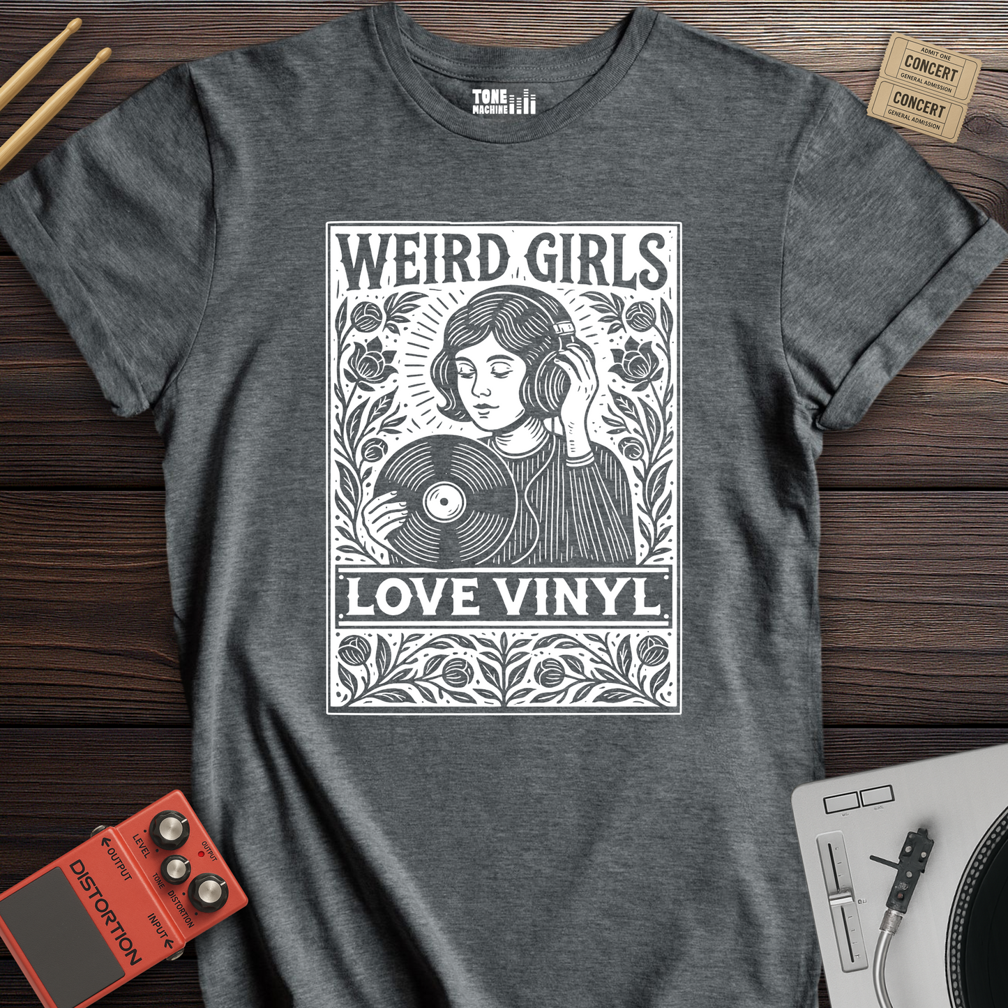 Weird Girls Love Vinyl T-Shirt