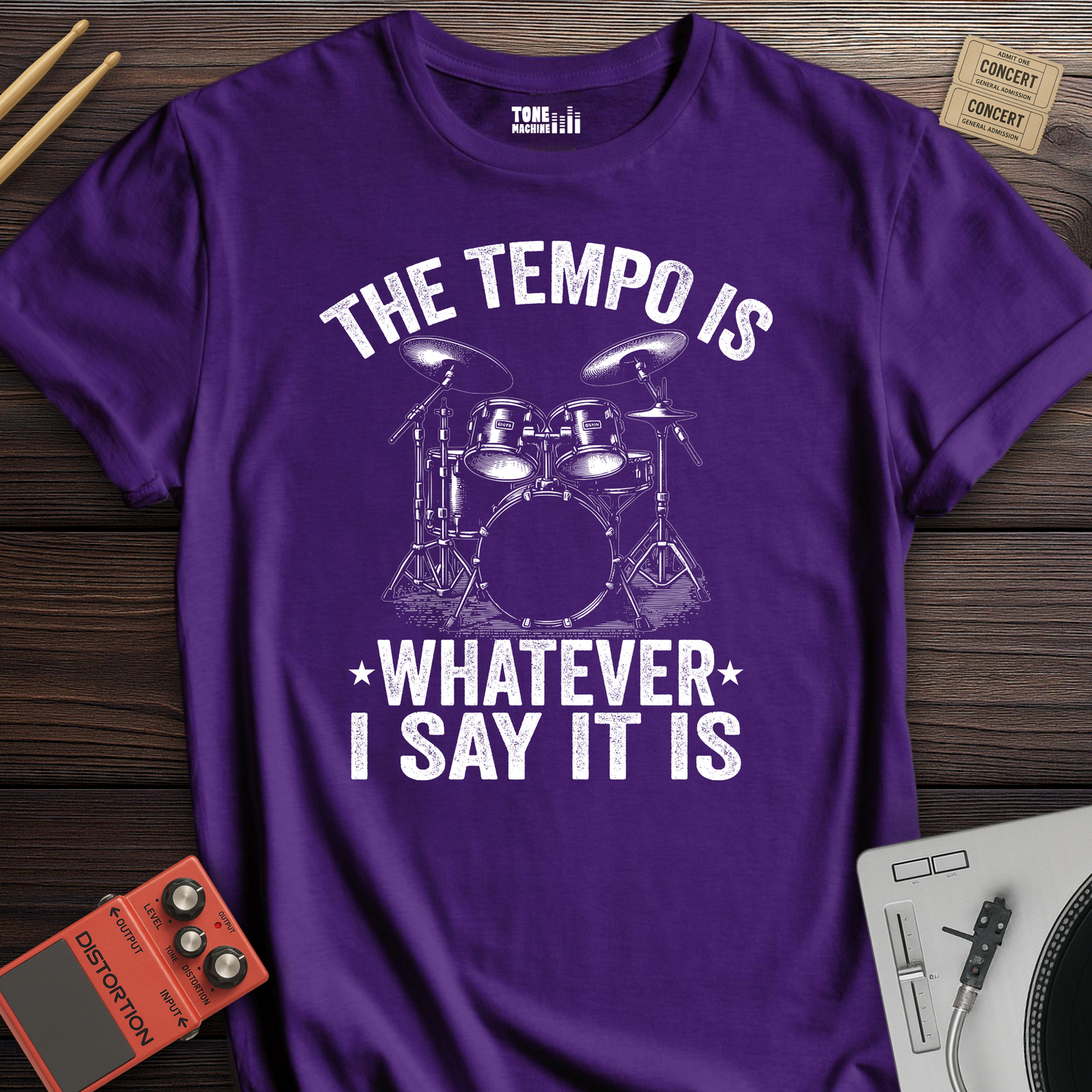 The Tempo Is Whatever I Say It Is Drum T-Shirt