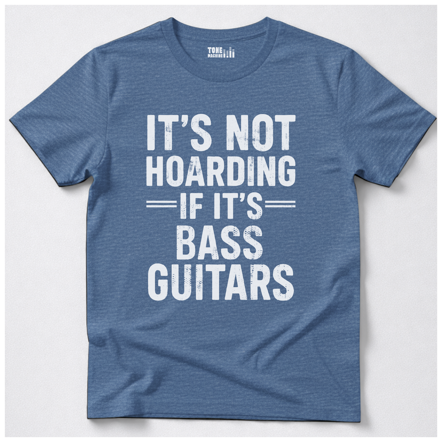 It's Not Hoarding Bass Guitars T-Shirt