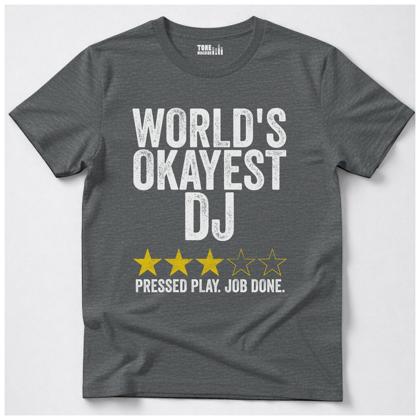 World's Okayest DJ T-Shirt