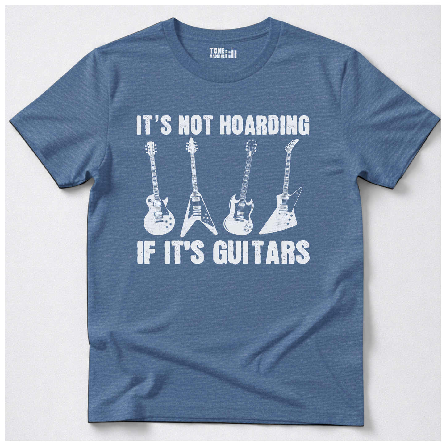 It's Not Hoarding Guitars T-Shirt